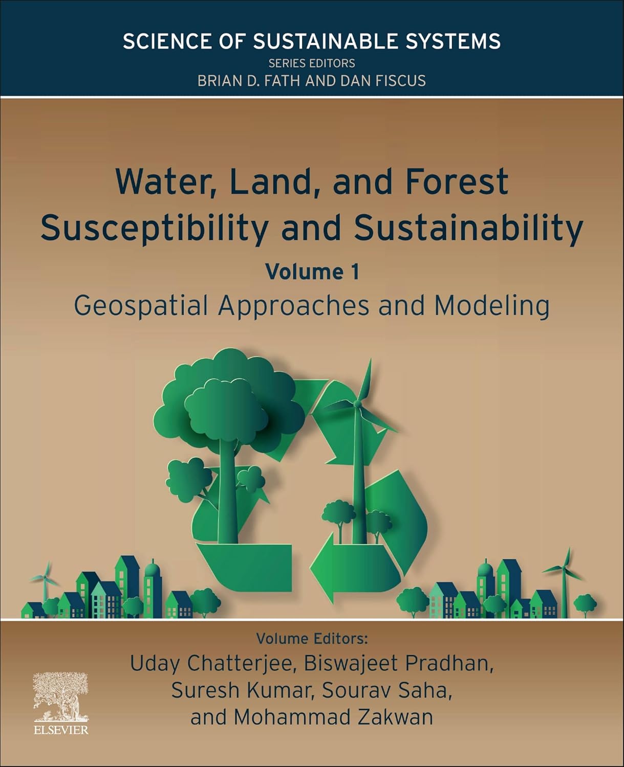 ler totalmente Water, Land, and Forest Susceptibility and Sustainability: Geospatial Approaches and Modeling (Science of Sustainable Systems) (English Edition)