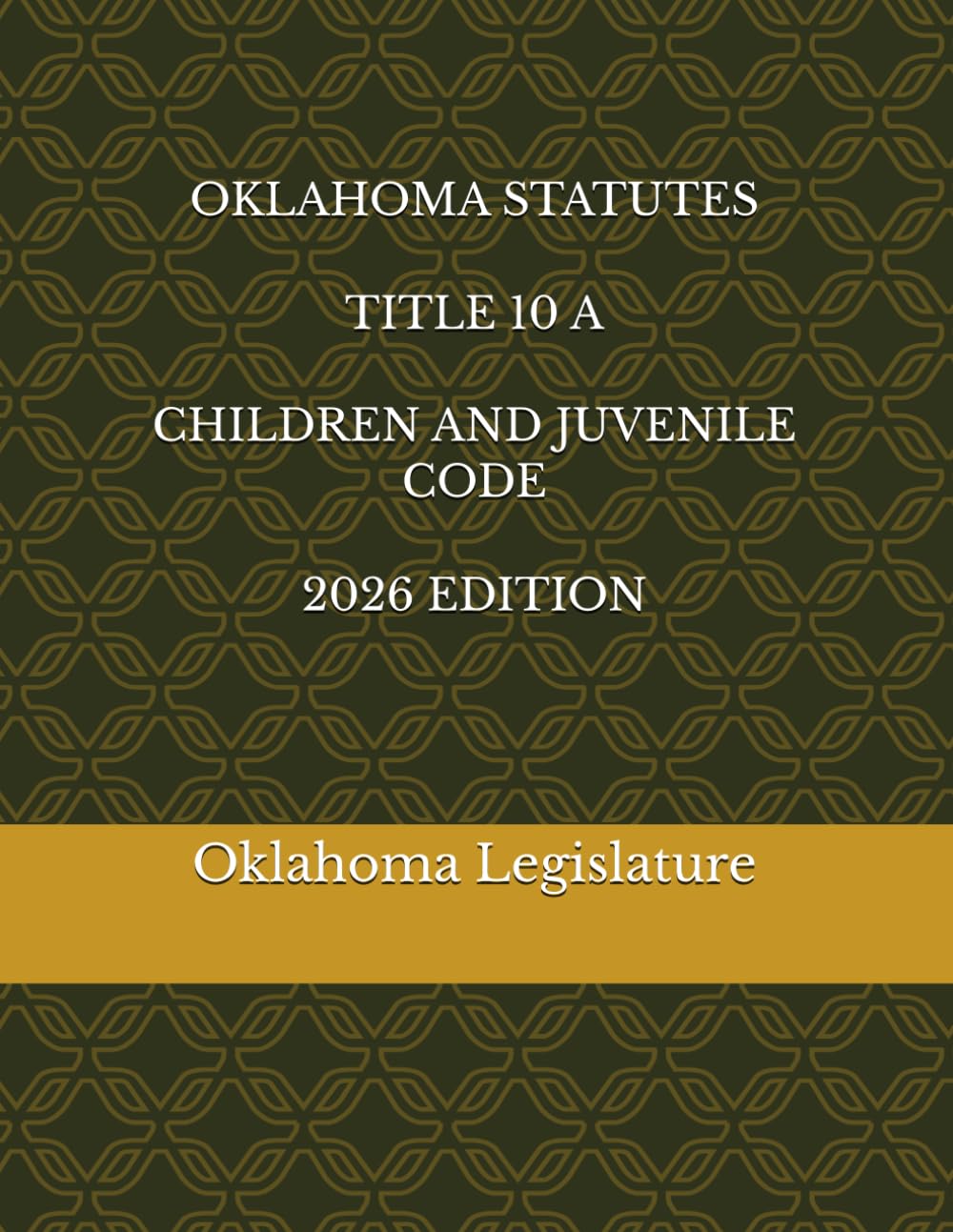 OKLAHOMA STATUTES TITLE 10 A CHILDREN AND JUVENILE CODE 2026 EDITION baixar o livro de graça