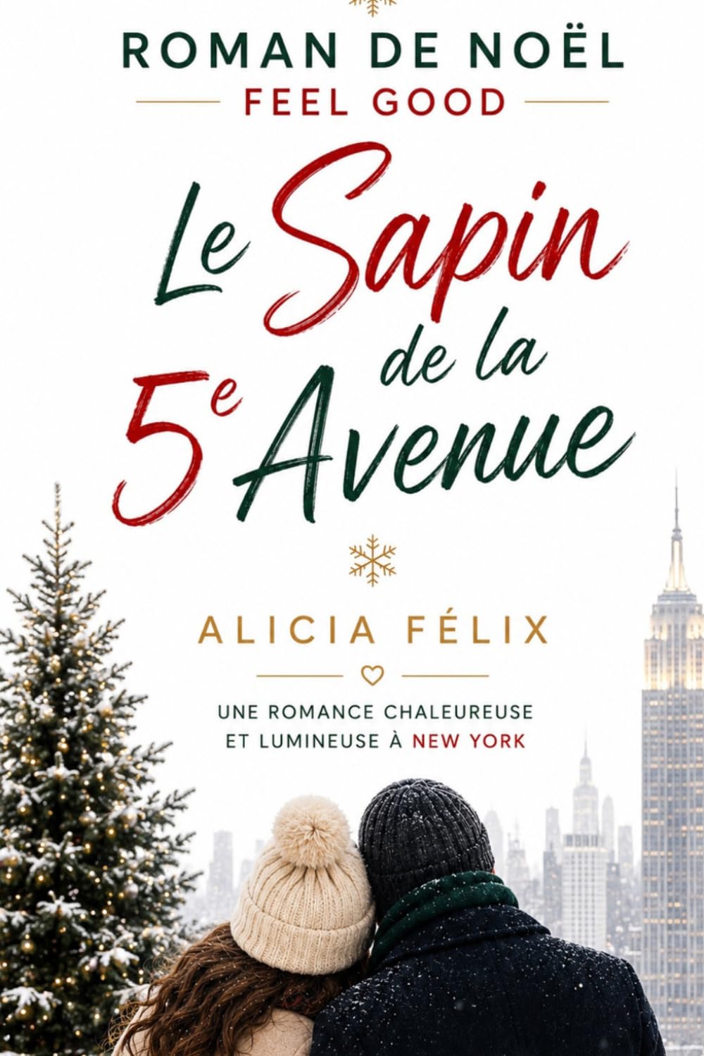 Livre romance de Noel feel good - Le Sapin de la 5e avenue (French Edition) baixar o livro de graça