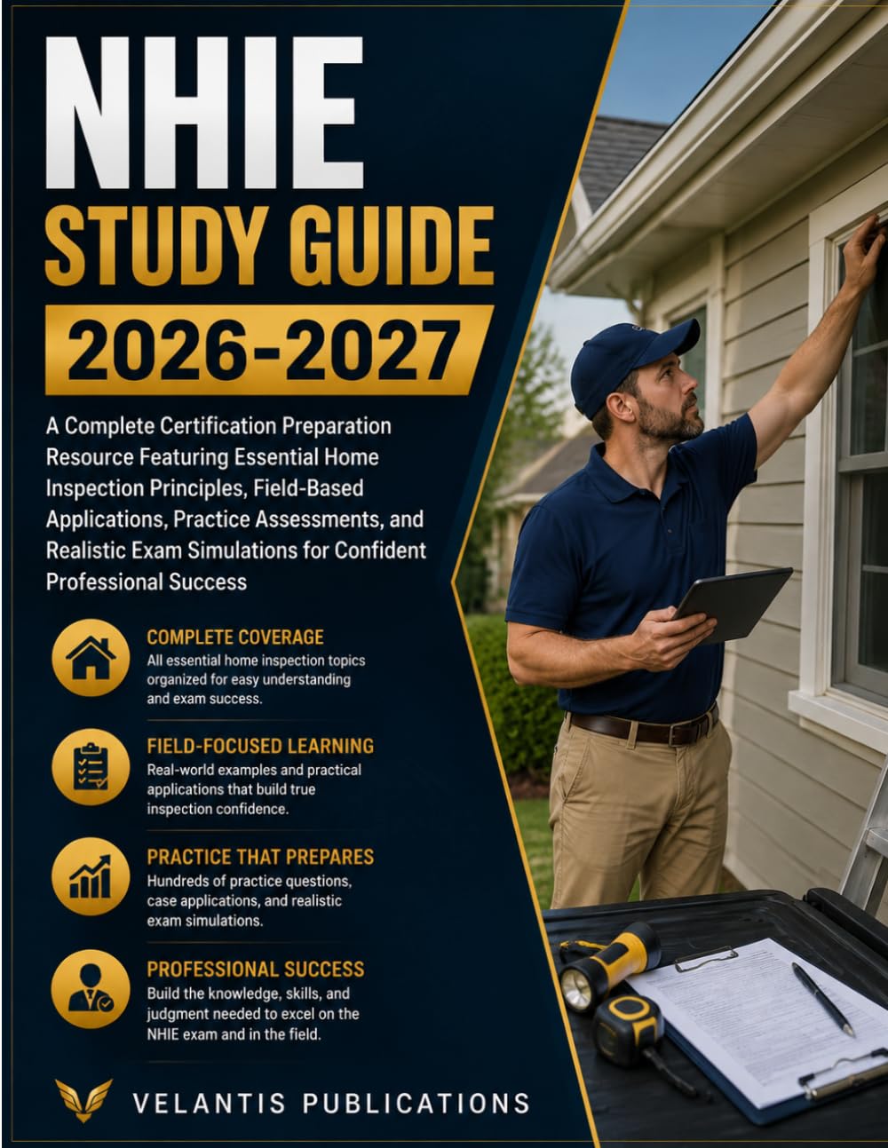 NHIE STUDY GUIDE 2026-2027: A Complete Certification Preparation Resource Featuring Essential Home Inspection Principles, Field-Based Applications,... for Confident Professional Success baixar o livro de graça