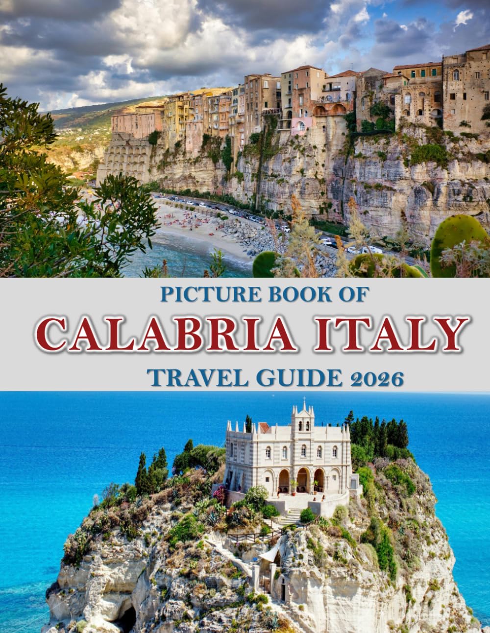 ler totalmente Calabria: Beautiful photos showing an amazing country, its architecture and unique charm-perfect for travel lovers.