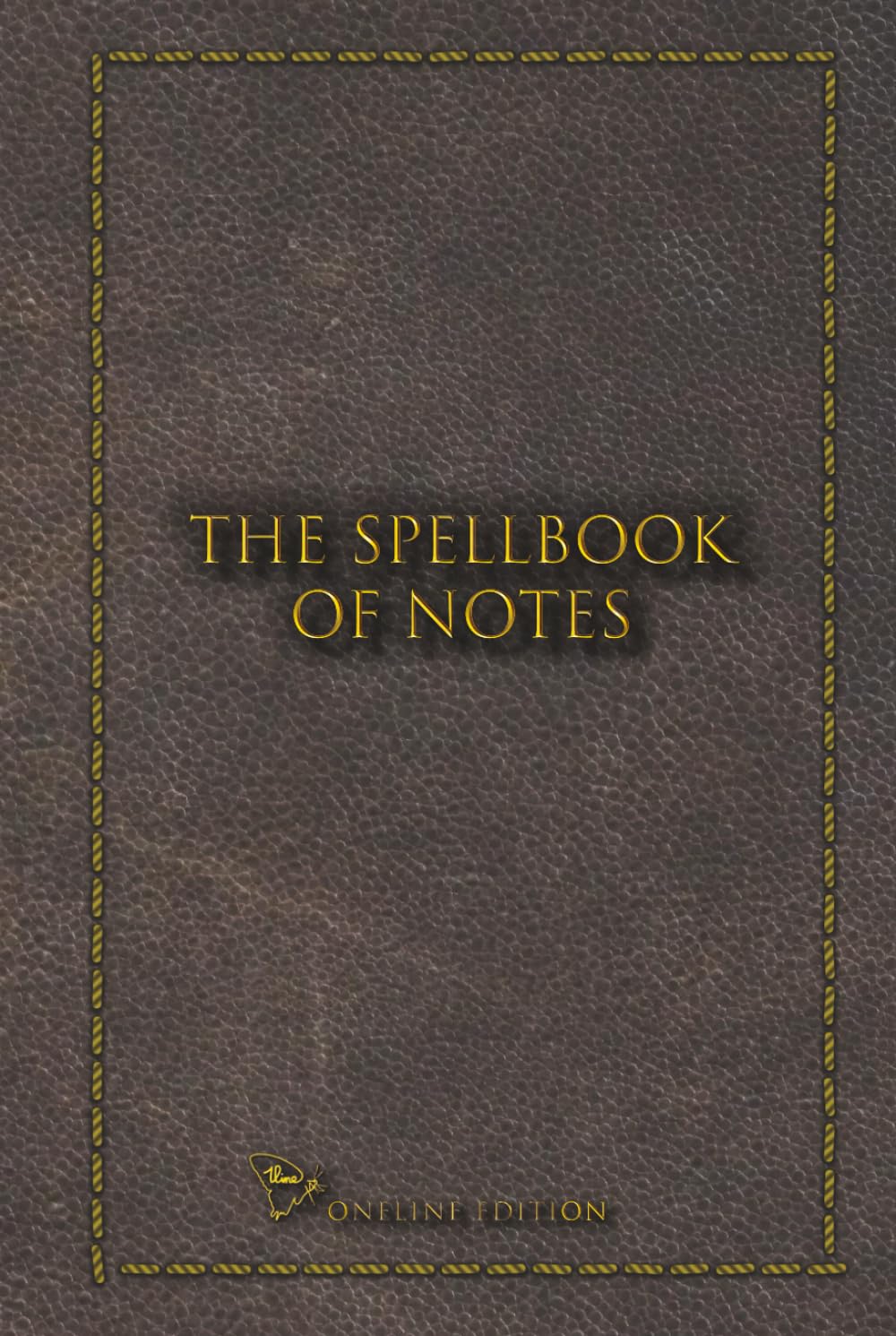 Spellbook of Notes - Notebook - Medieval Design Vintage Leather - 120 page customizable journal to fill: Series n°1 Vintage - Ideal for any versatile use according to your desires baixar o livro de graça