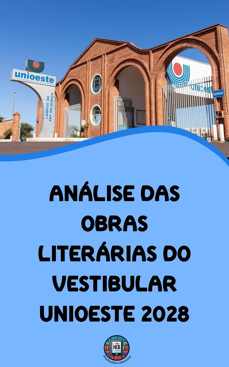 capítulo por capítulo baixar Análise das Obras Literárias do Vestibular UNIOESTE 2028 (O essencial para vestibulares)