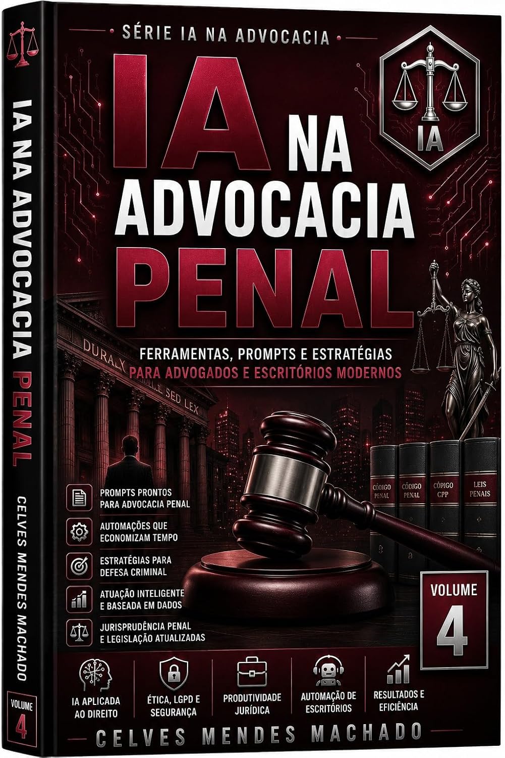 capítulo por capítulo baixar IA na Advocacia Penal: Aplicações Práticas da Inteligência Artificial na Defesa Criminal (IA na Advocacia Brasileira Livro 4)