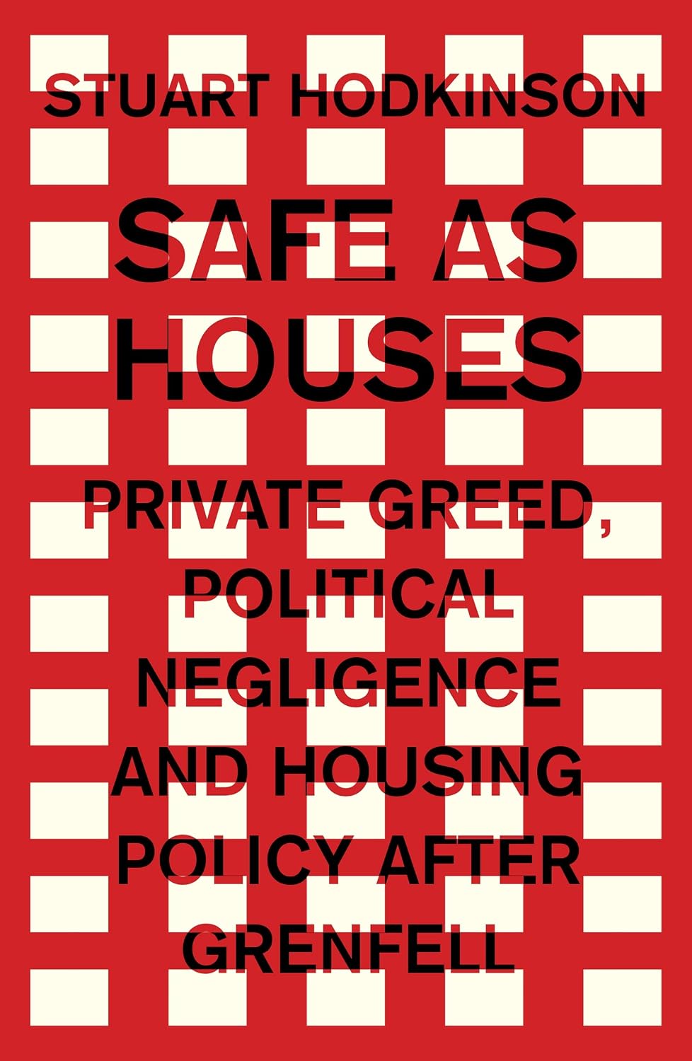 Safe as houses: Private greed, political negligence and housing policy after Grenfell (Manchester Capitalism) (English Edition) baixar o livro de graça