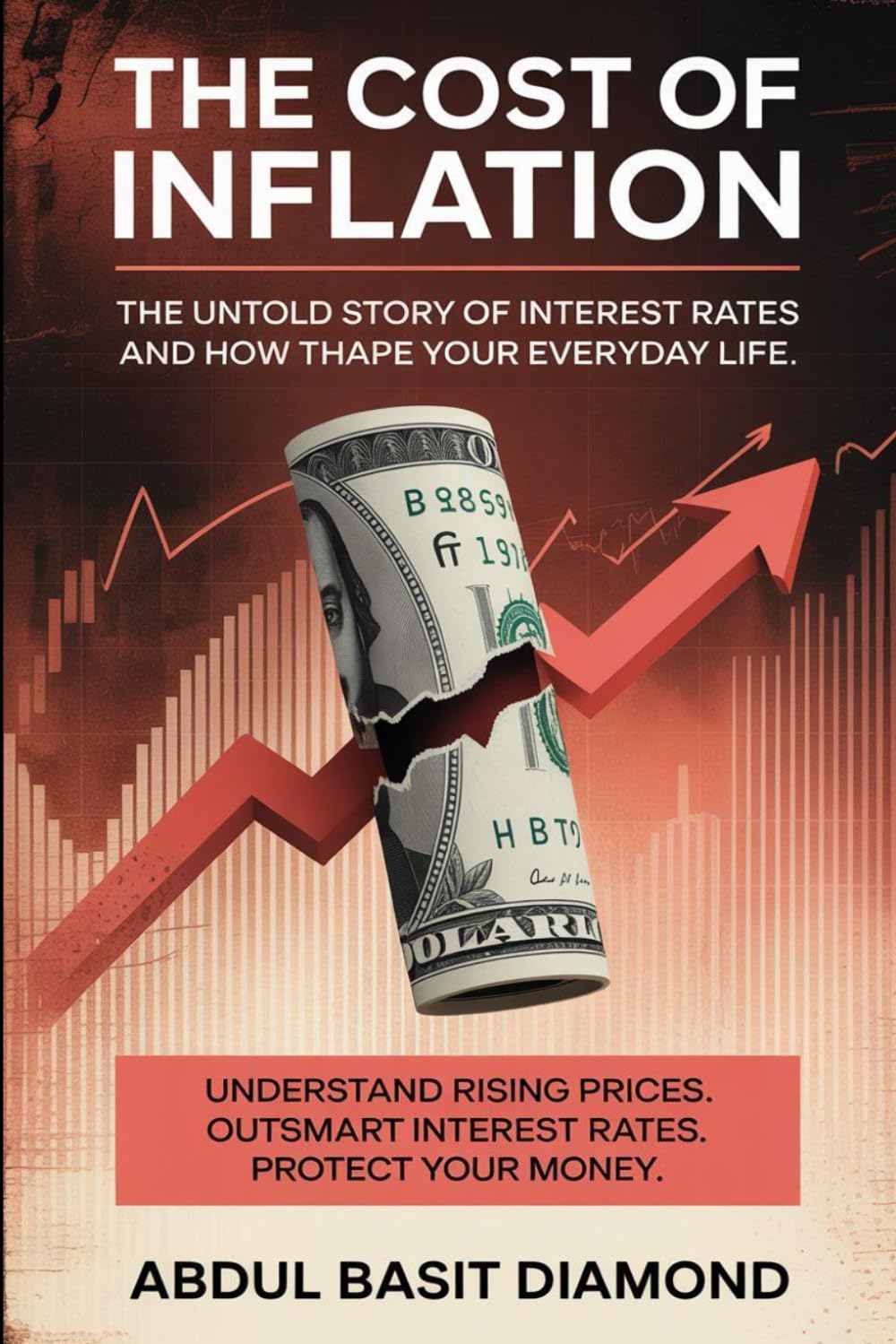The Cost Of Inflation: The Untold Story of Interest Rates and How They Shape Your Everyday Life baixar o livro de graça