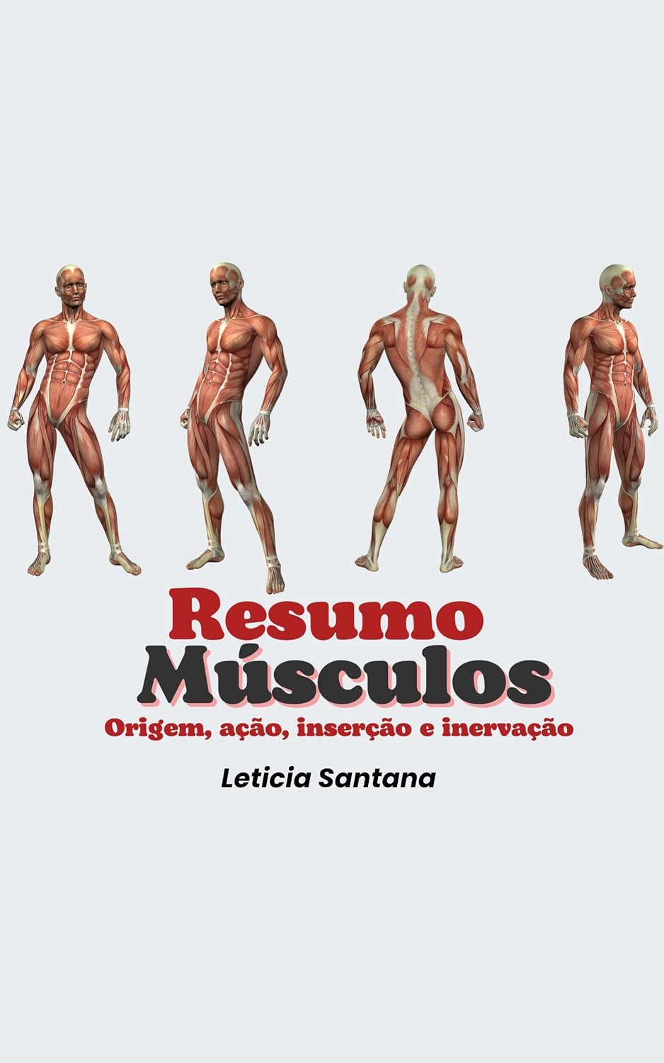 Sistema Muscular: Origem, inserção, ação e inervação. baixar livro de graça
