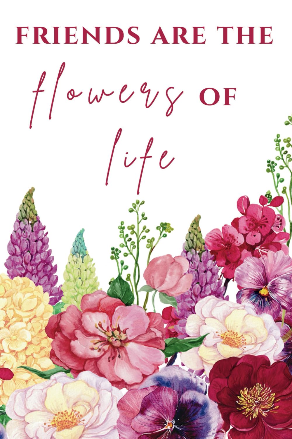 ler totalmente Friends are the Flowers of Life: Blank, Lined 100-Page Notebook with Blooms to Color on Every Page. Ideal for Journaling, Goal Setting, Reflections, or To-Do Lists. Great gift!