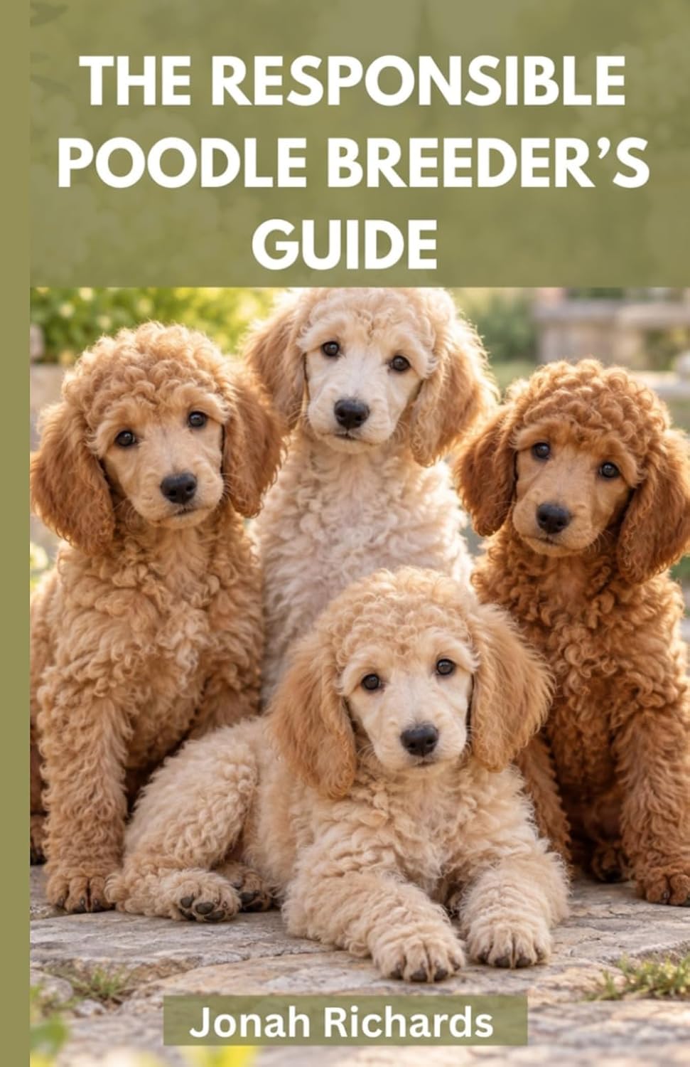 capítulo por capítulo baixar THE RESPONSIBLE POODLE BREEDER’S GUIDE: Essential Guidance for Poodle Pregnancy, Whelping, Neonatal Care, and Puppy Raising