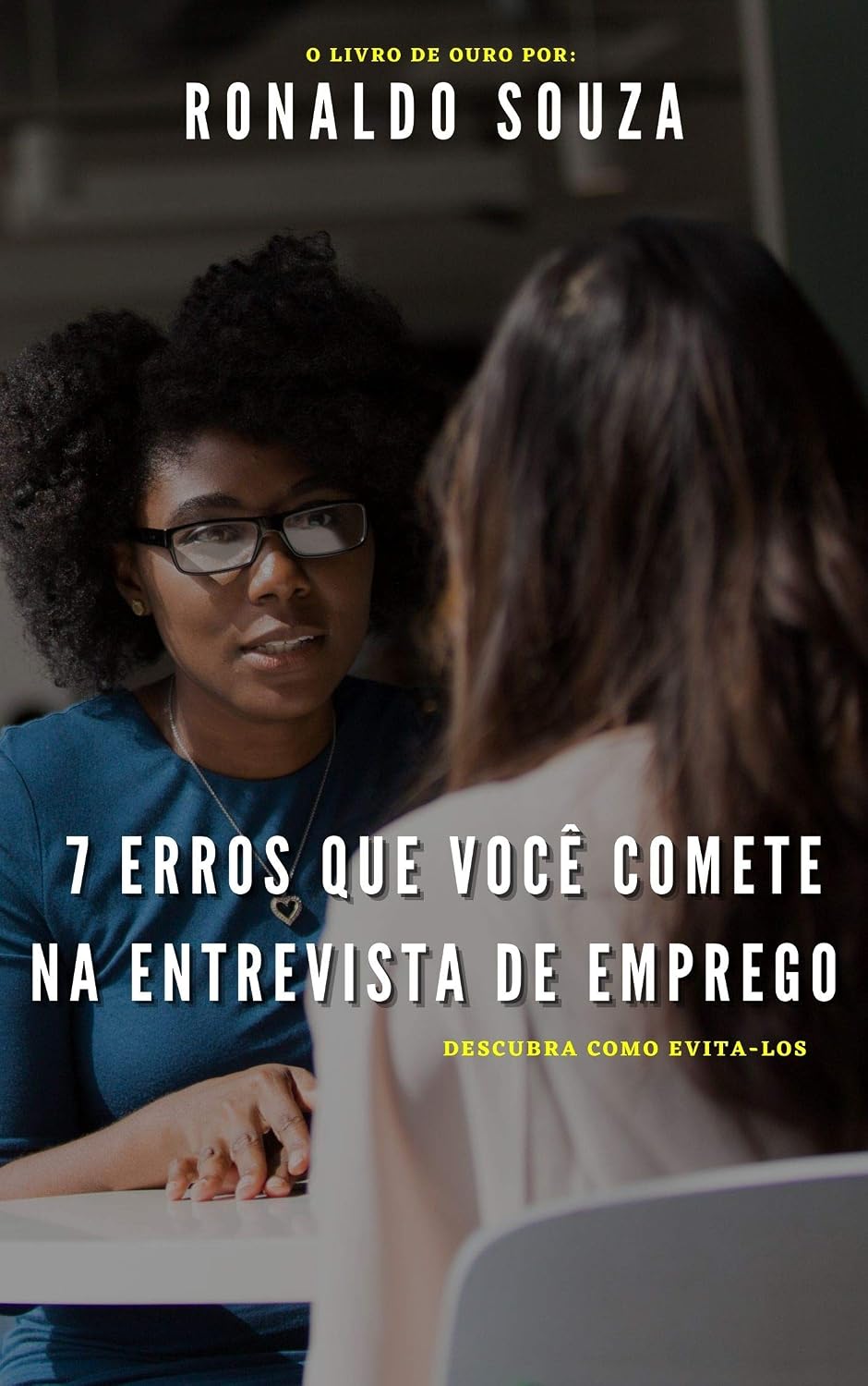 ler totalmente 7 erros que você comete na entrevista de emprego