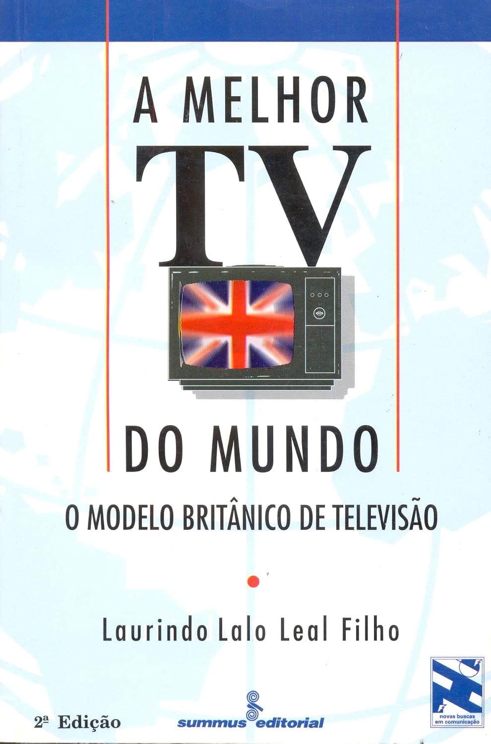 ler totalmente A melhor TV do mundo: o modelo britânico de televisão