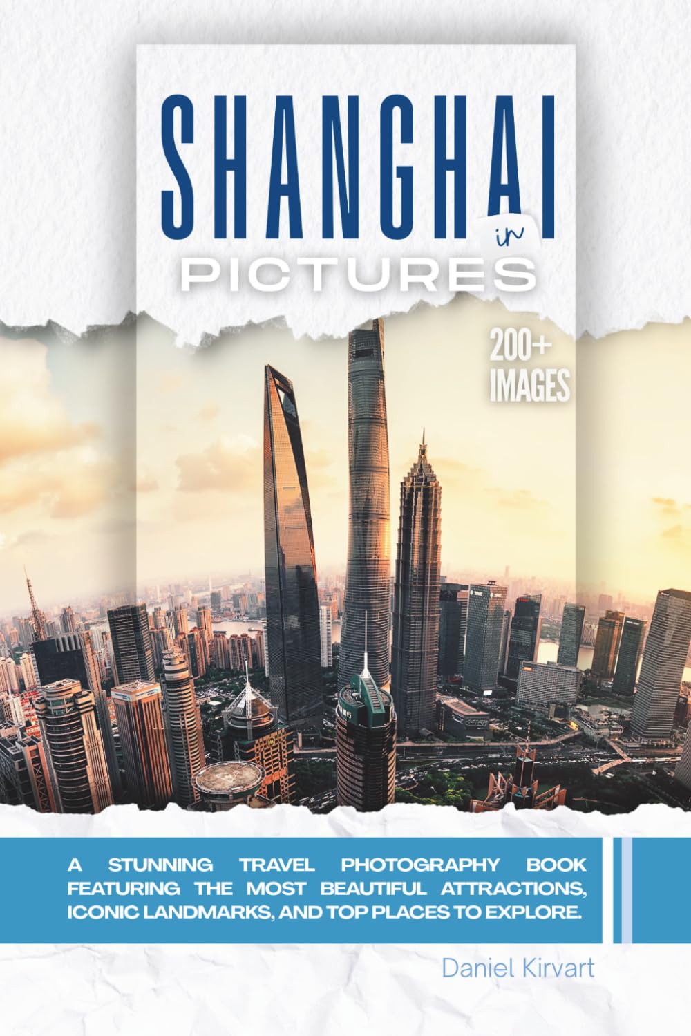 Shanghai, China In Pictures: A Stunning Travel Photography Book Featuring the Most Beautiful Attractions, Iconic Landmarks, and Top Places to Explore (Full Color) baixar o livro de graça