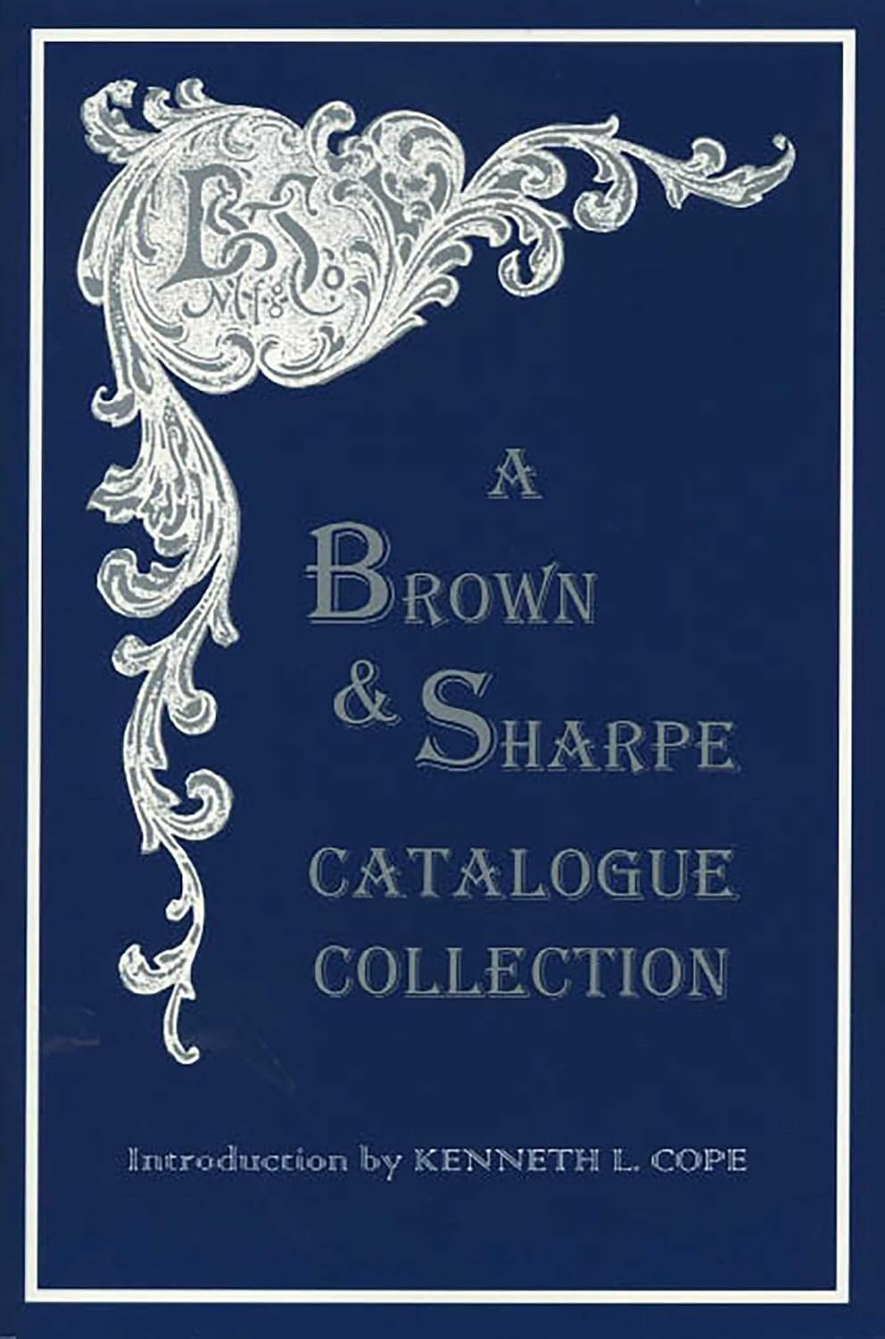A Brown & Sharpe Catalogue Collection, 1868-1899 baixar o livro de graça