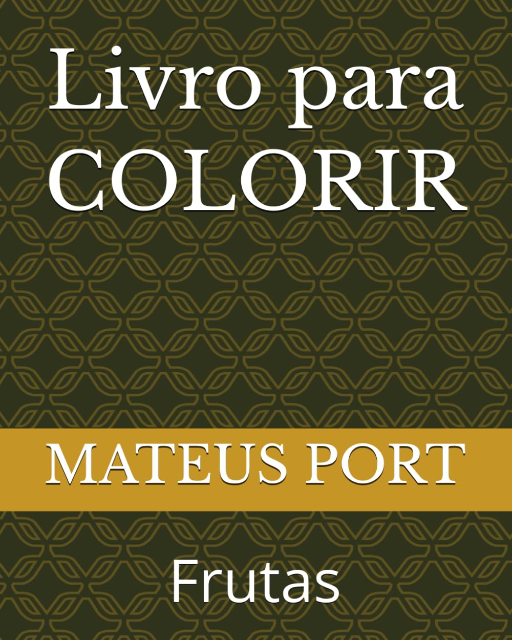 Livro para COLORIR: Frutas (Portuguese Edition) baixar o livro de graça