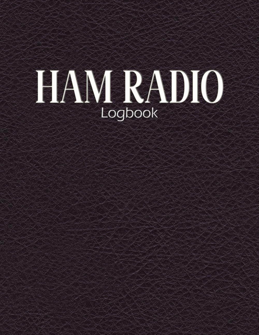 ler totalmente HAM Radio Logbook: A Quick Reference Guide of Radio Stations for Serious Operators and Amateur - Black Faux Leather Cover Design