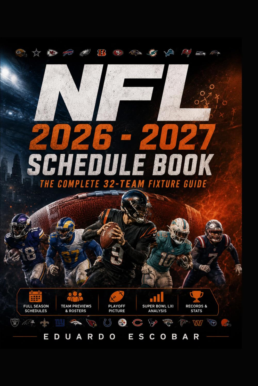 NFL 2026 - 2027 schedule book: The complete 32 - teams fixture guide baixar o livro de graça