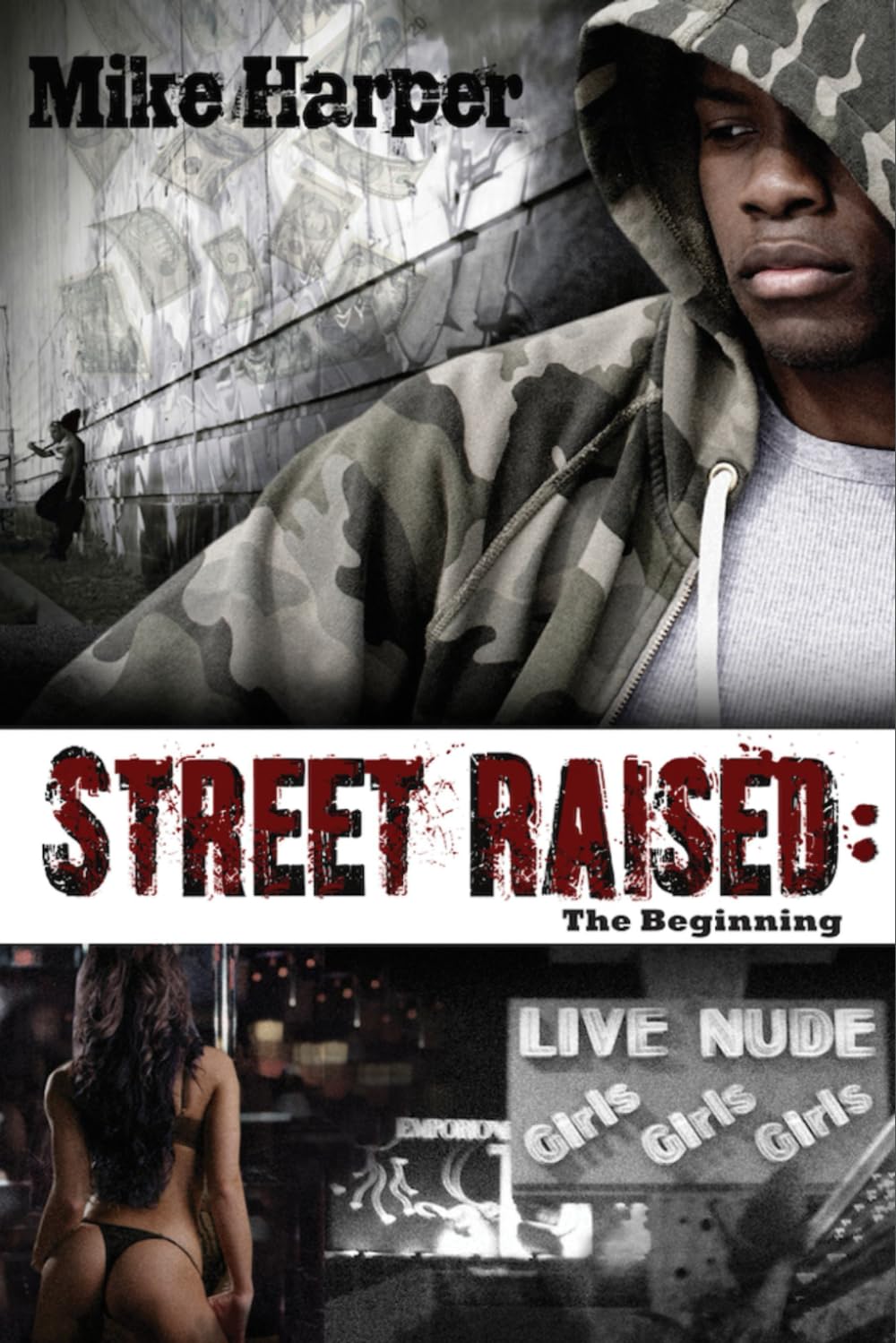ler totalmente STREET RAISED: THE BEGINNING