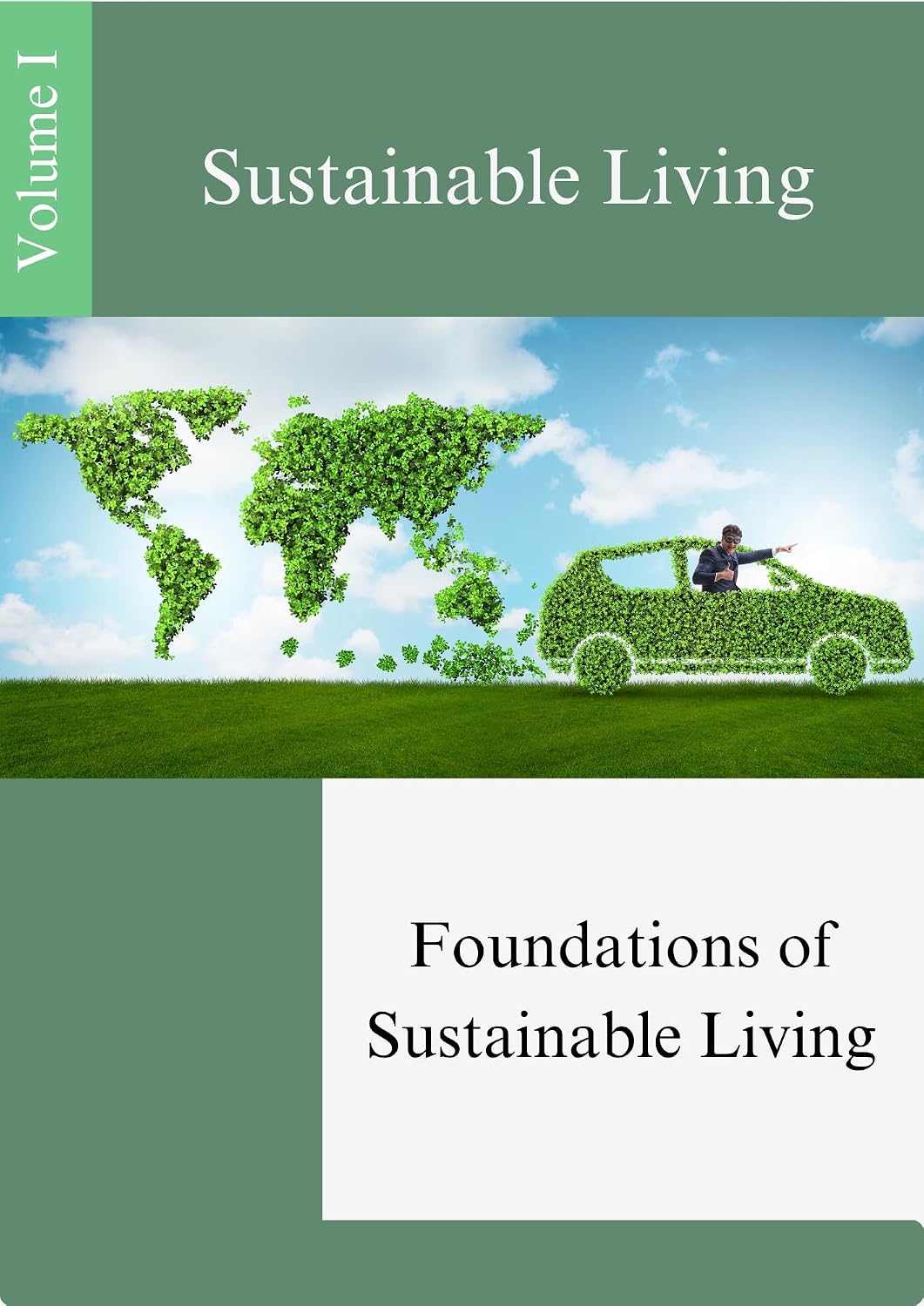 Sustainable Living: Foundations of Sustainable Living Volume I (English Edition) baixar livro de graça