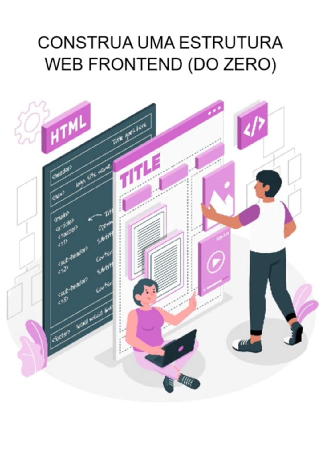 Construa Uma Estrutura Web Frontend (do Zero) baixar o livro de graça