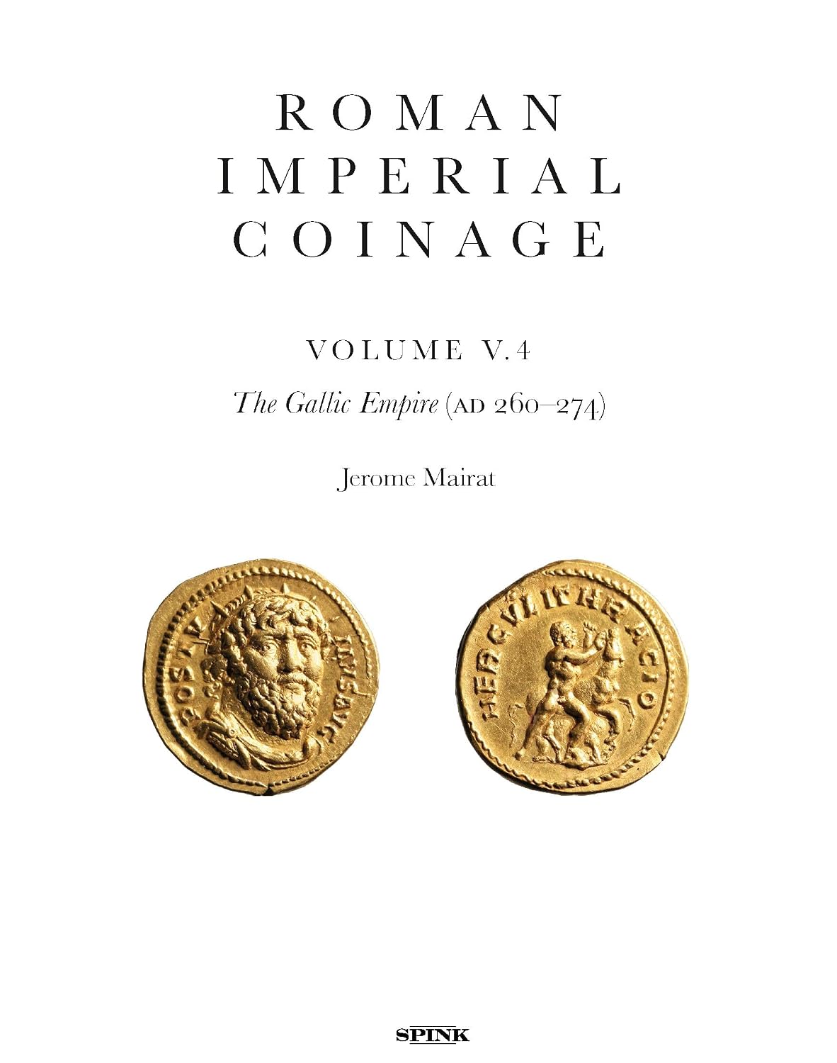 Roman Imperial Coinage, Volume V.4: The Gallic Empire (AD 260-274)