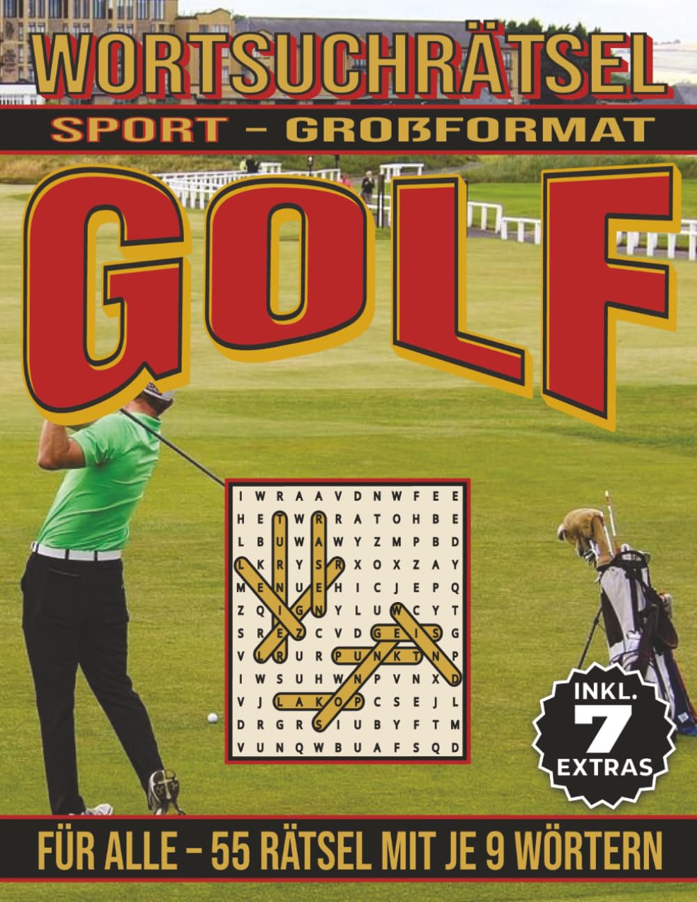 ler totalmente Golf – Wortsuchrätsel: Bildschirmfreier Rätselspaß für Geist, Konzentration und Entspannung (Wortsuchrätsel – Sport) (German Edition)