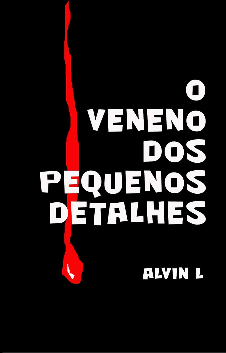 O VENENO DOS PEQUENOS DETALHES