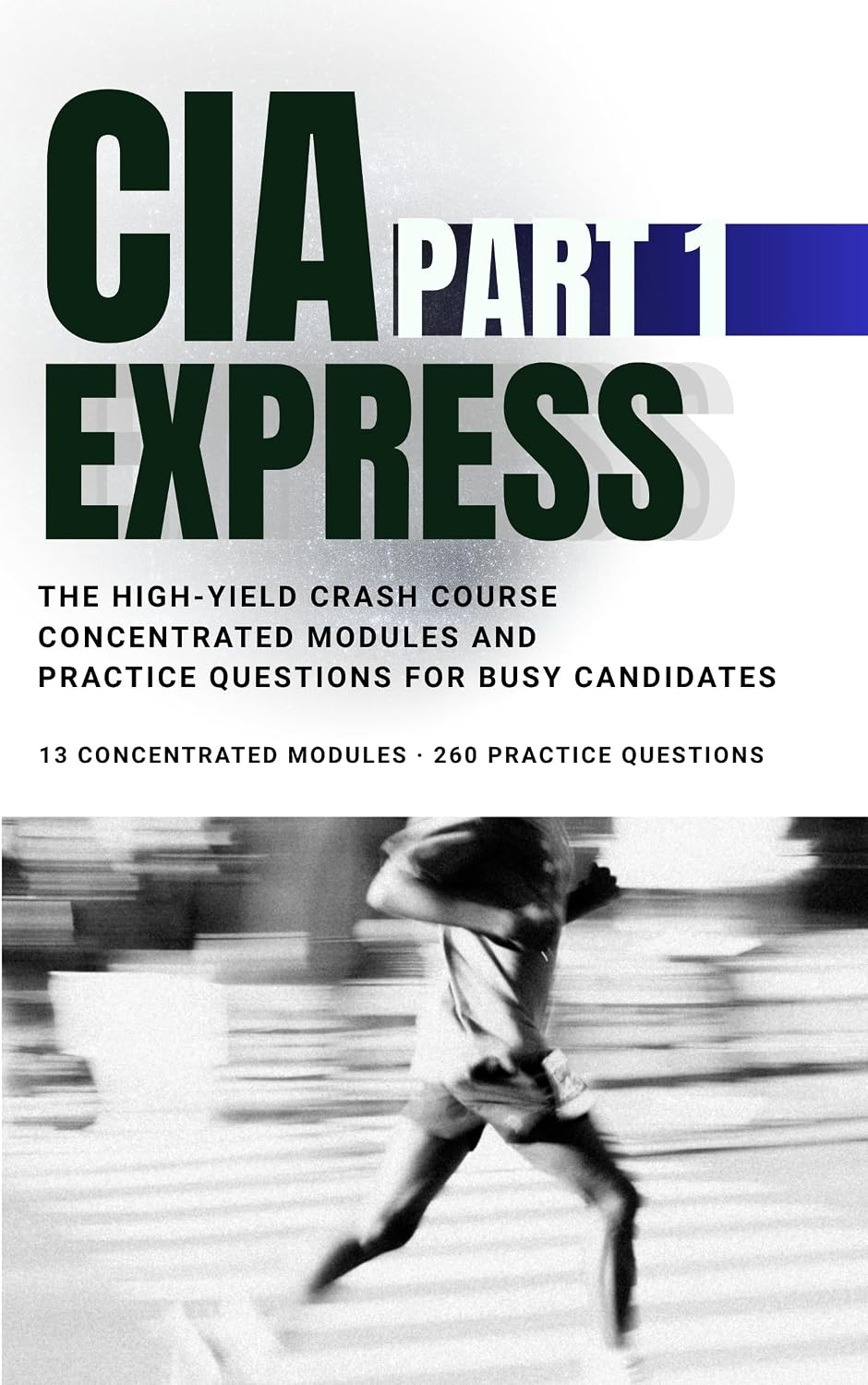CIA Part 1 Express: The High-Yield Crash Course: Concentrated Modules and Practice Questions for Busy Candidates (English Edition) baixar o livro de graça