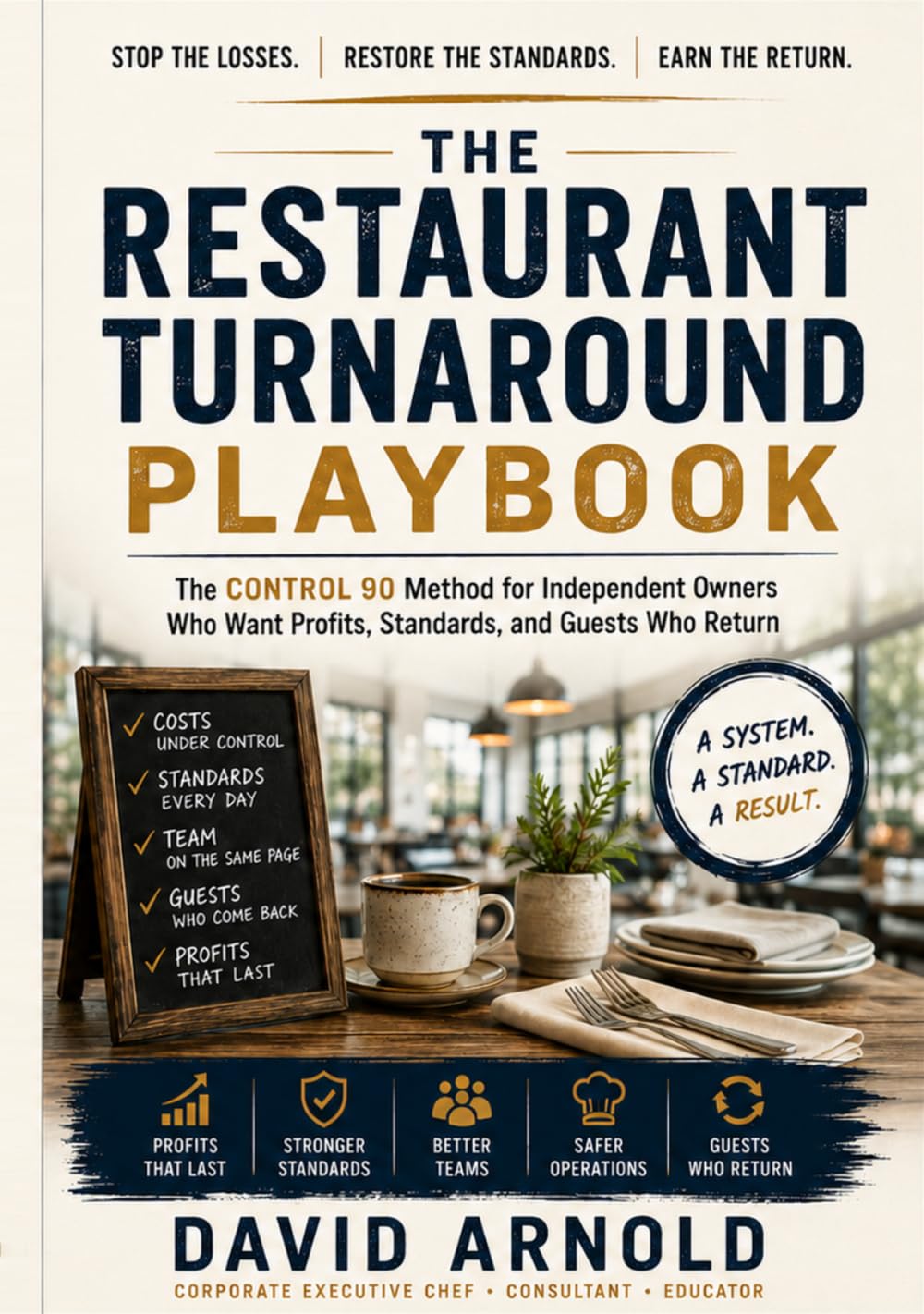 The Restaurant Turnaround Playbook: A 90-Day Operating System to Fix Food Cost, Labor, Quality, Service, Food Safety, and Accountability baixar livro de graça