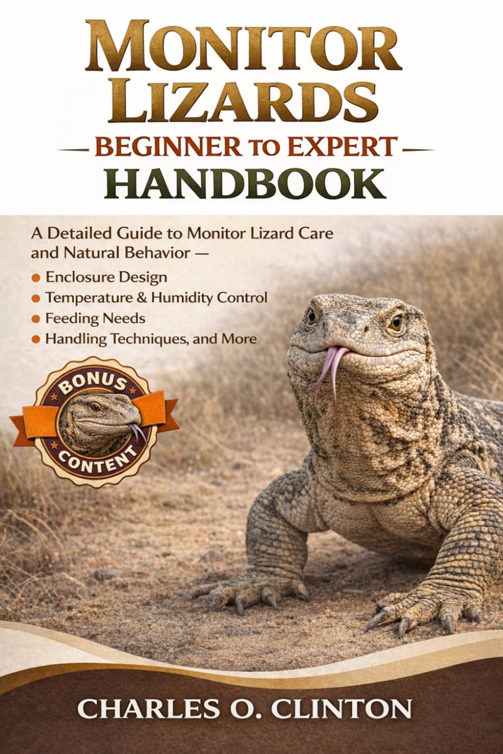 Monitor Lizards Beginner to Expert Handbook: A Detailed Guide to Monitor Lizard Care and Natural Behavior - Enclosure Design, Temperature & Humidity... Feeding Needs, Handling Techniques, and More. baixar o livro de graça