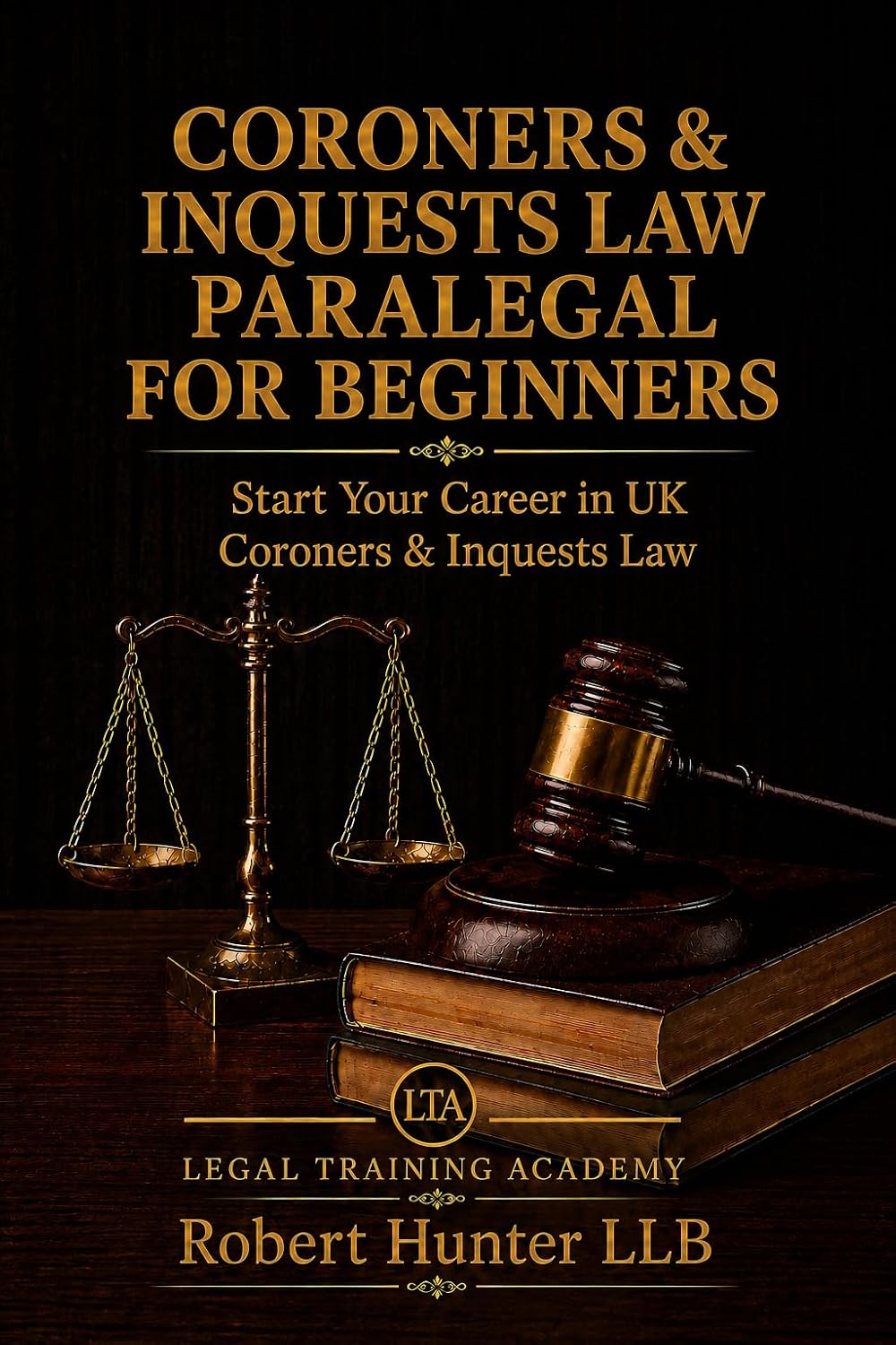 ler totalmente Coroners & Inquests Law Paralegal for Beginners: Start Your Career in Coroners, Inquests & Fatality Investigation Law in England & Wales (English Edition)