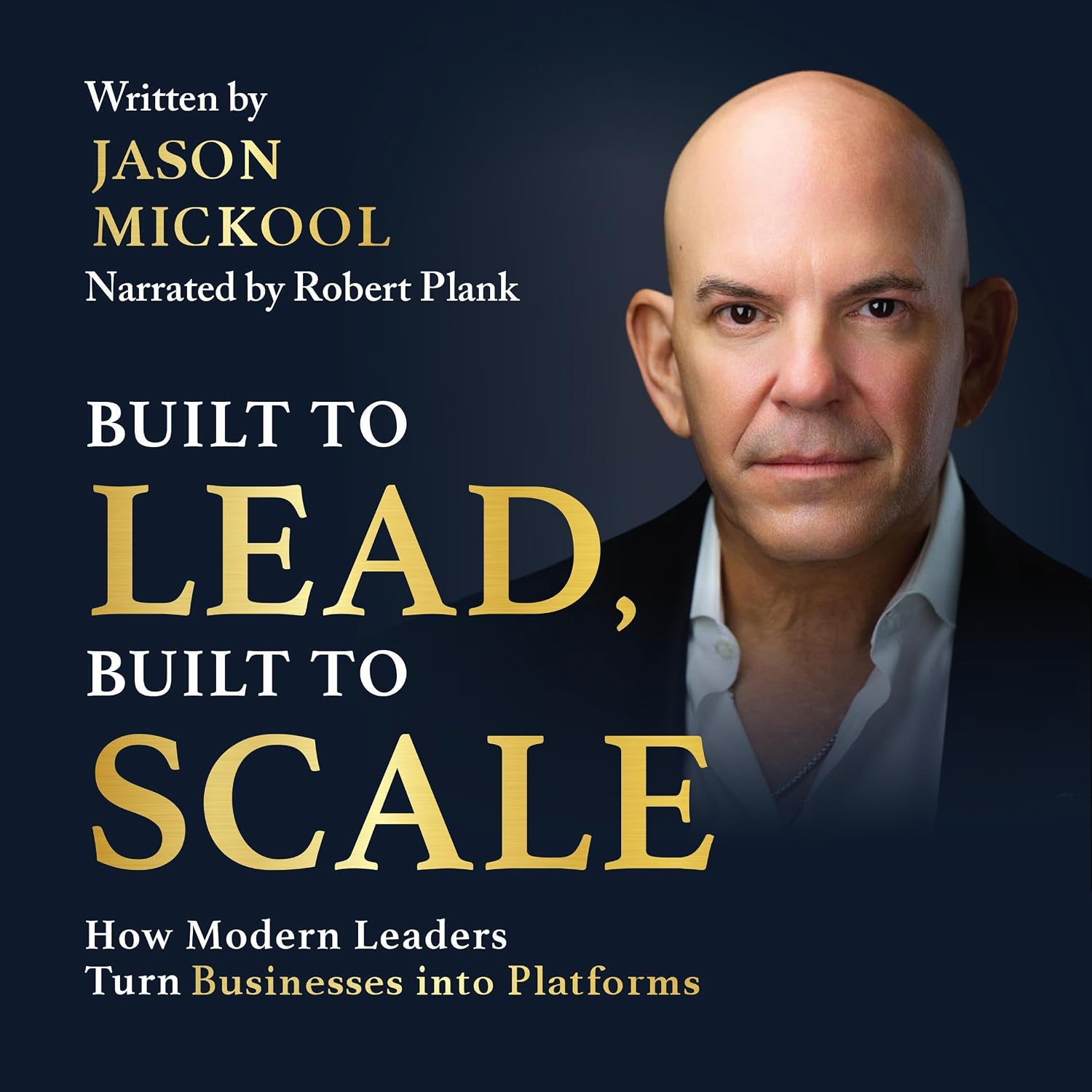 Built to Lead, Built to Scale: How Modern Leaders Turn Businesses into Platforms baixar o livro de graça