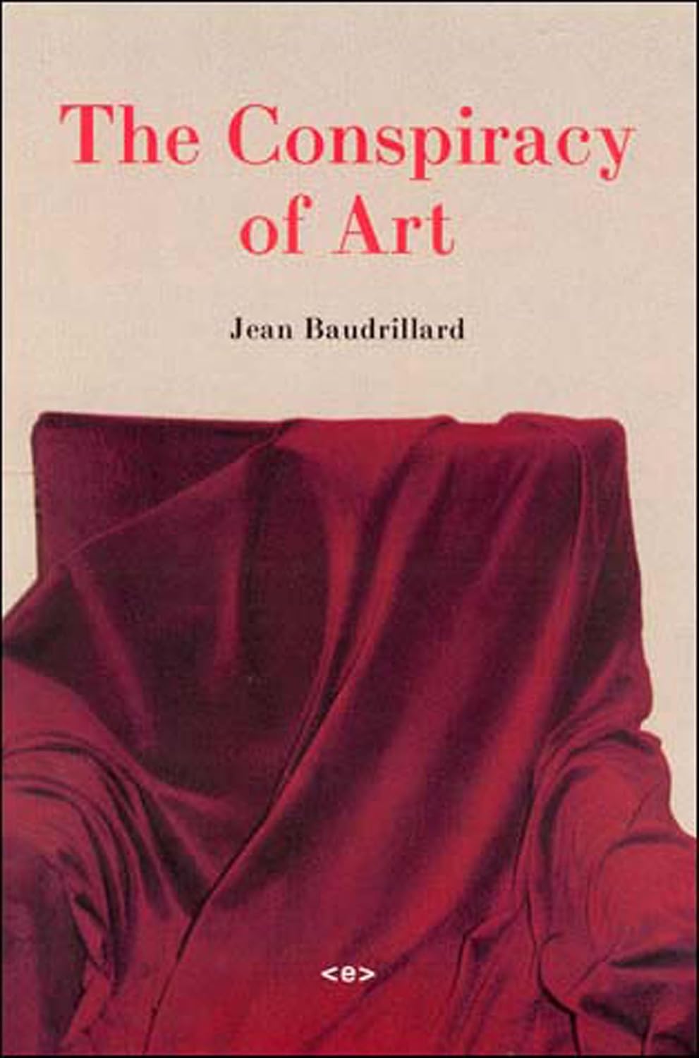 ler totalmente The Conspiracy of Art: Manifestos, Interviews, Essays
