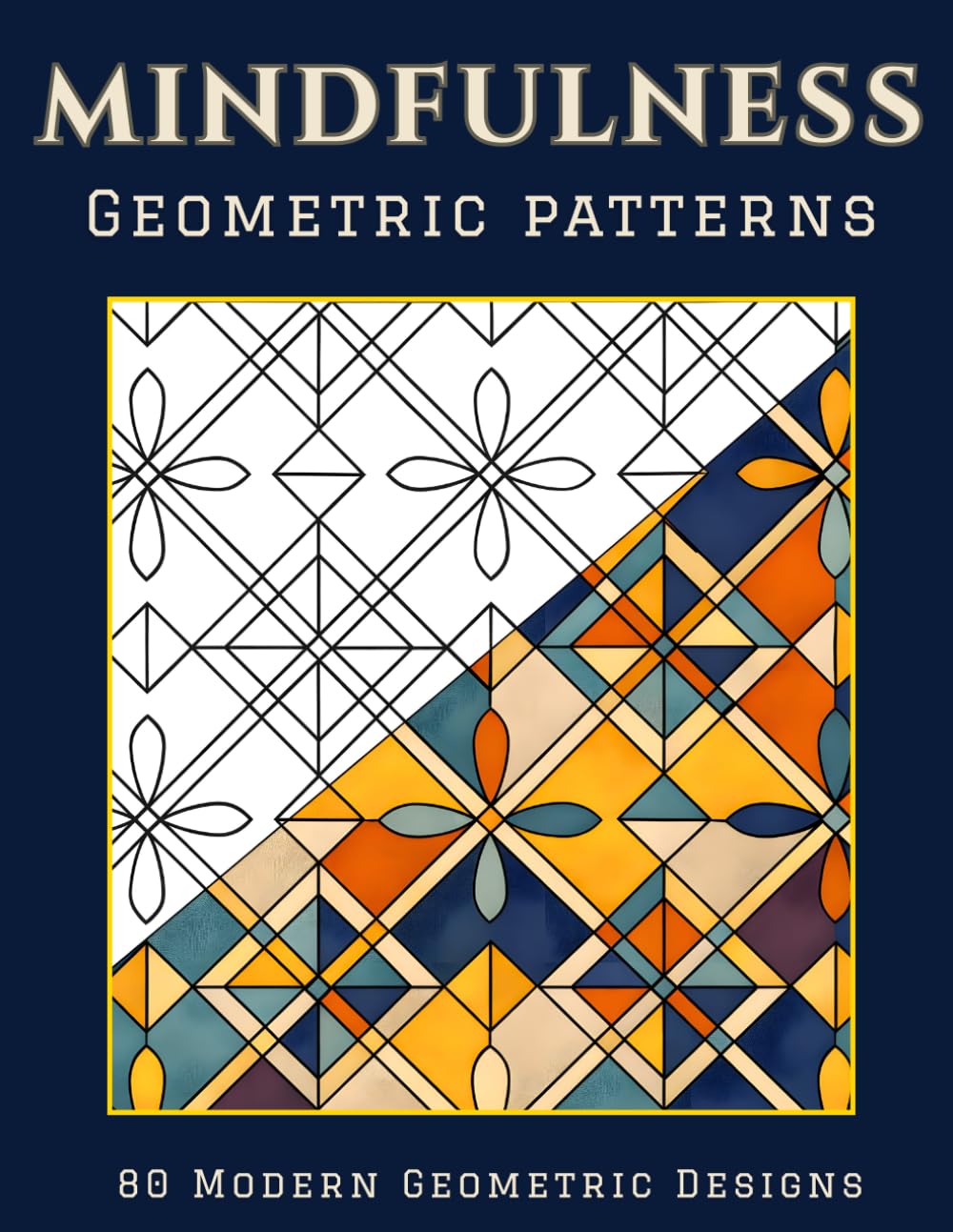ler totalmente Mindfulness: Geometric Patterns - 80 Detailed Modern Designs for Stress Relief, Relaxation and Focus | Adult Coloring Book for Advanced Colorists with Bold Shapes and Single-Sided Pages