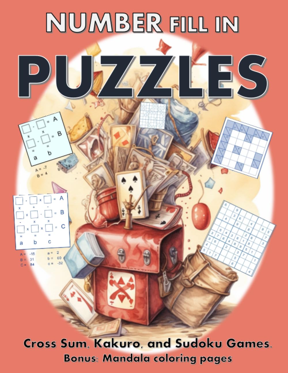 capítulo por capítulo baixar Number Fill In Puzzle: 400+ Number Puzzles for Teens, and Adults with Solutions; Cross Sum, Kakuro and Sudoku Games. Plus Mandala coloring pages.