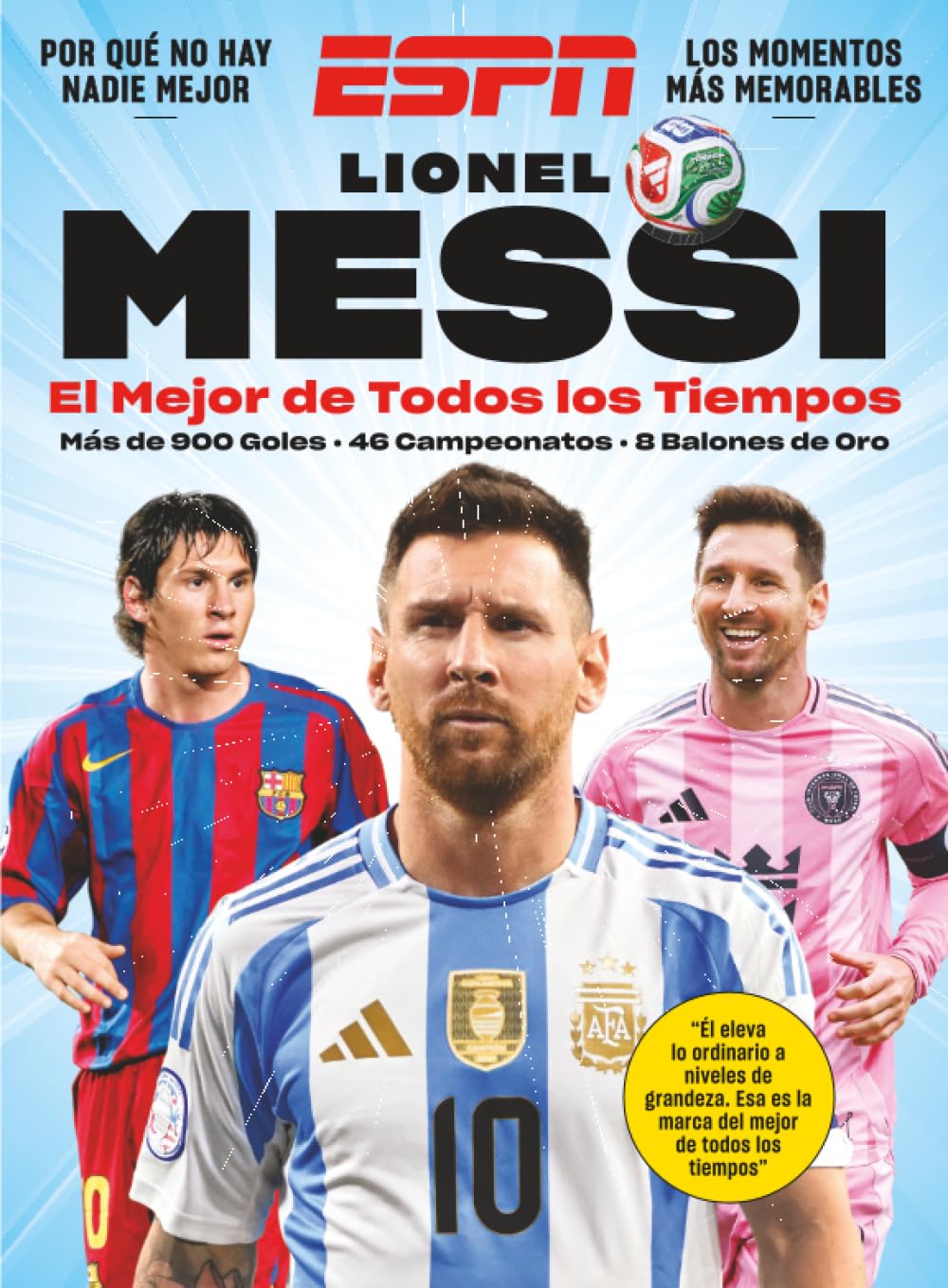 ler totalmente ESPN Lionel Messi El más grande de todos los tiempos (Spanish Edition)