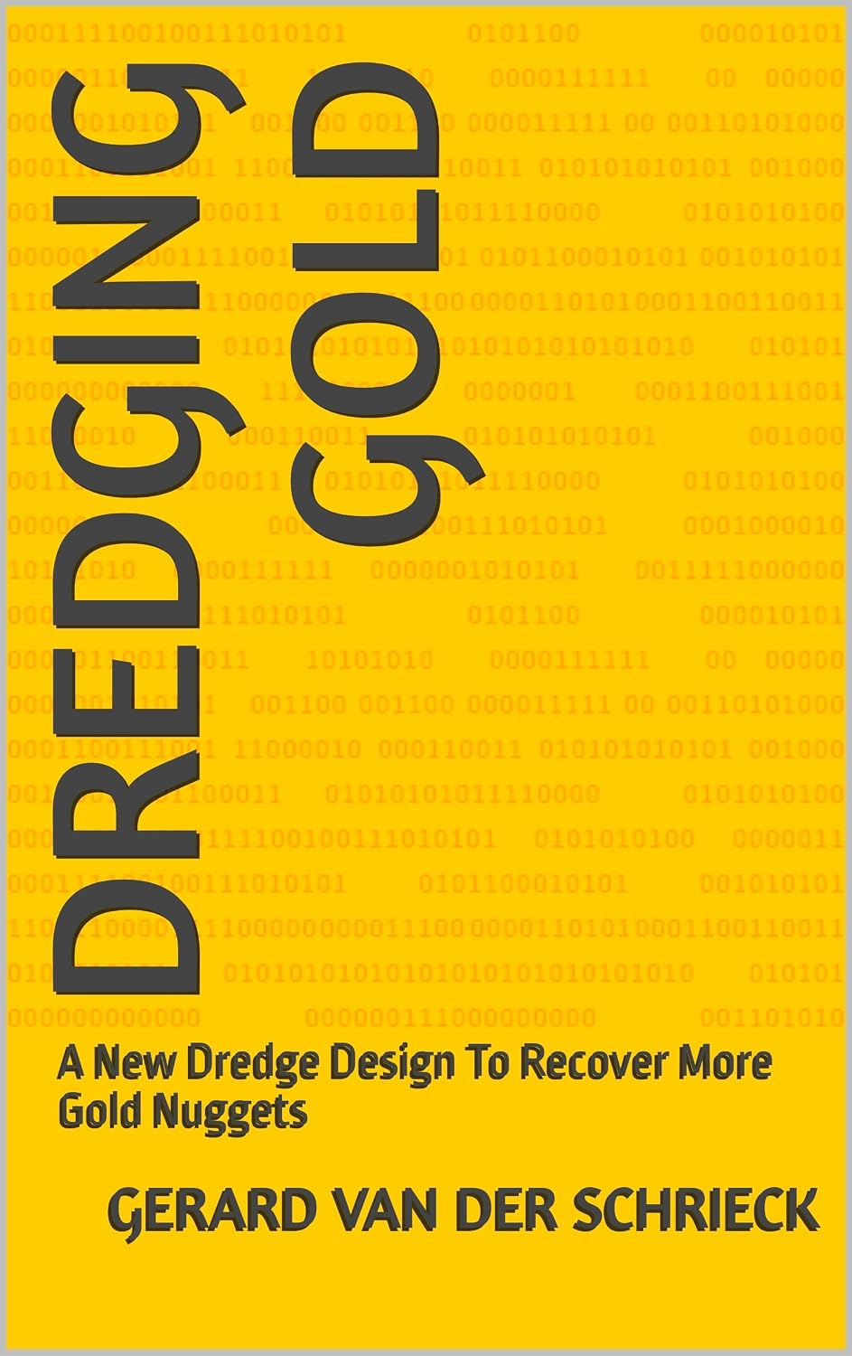 capítulo por capítulo baixar Dredging Gold: A New Dredge Design To Recover More Gold Nuggets (English Edition)