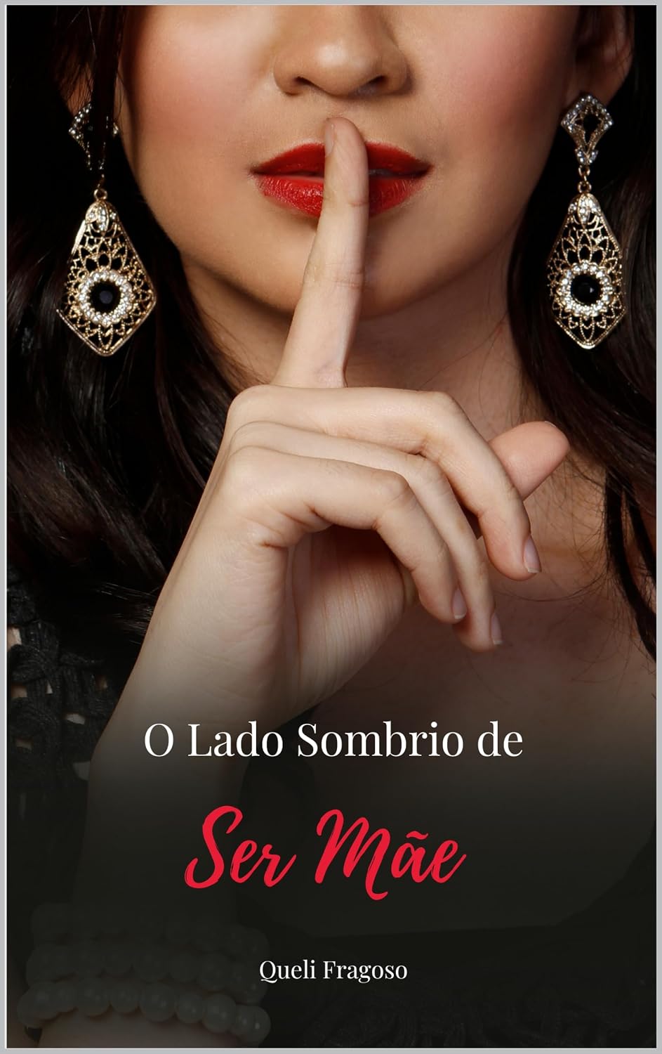 ler totalmente O LADO SOMBRIO DE SER MÃE: BURNOUT MOMMY