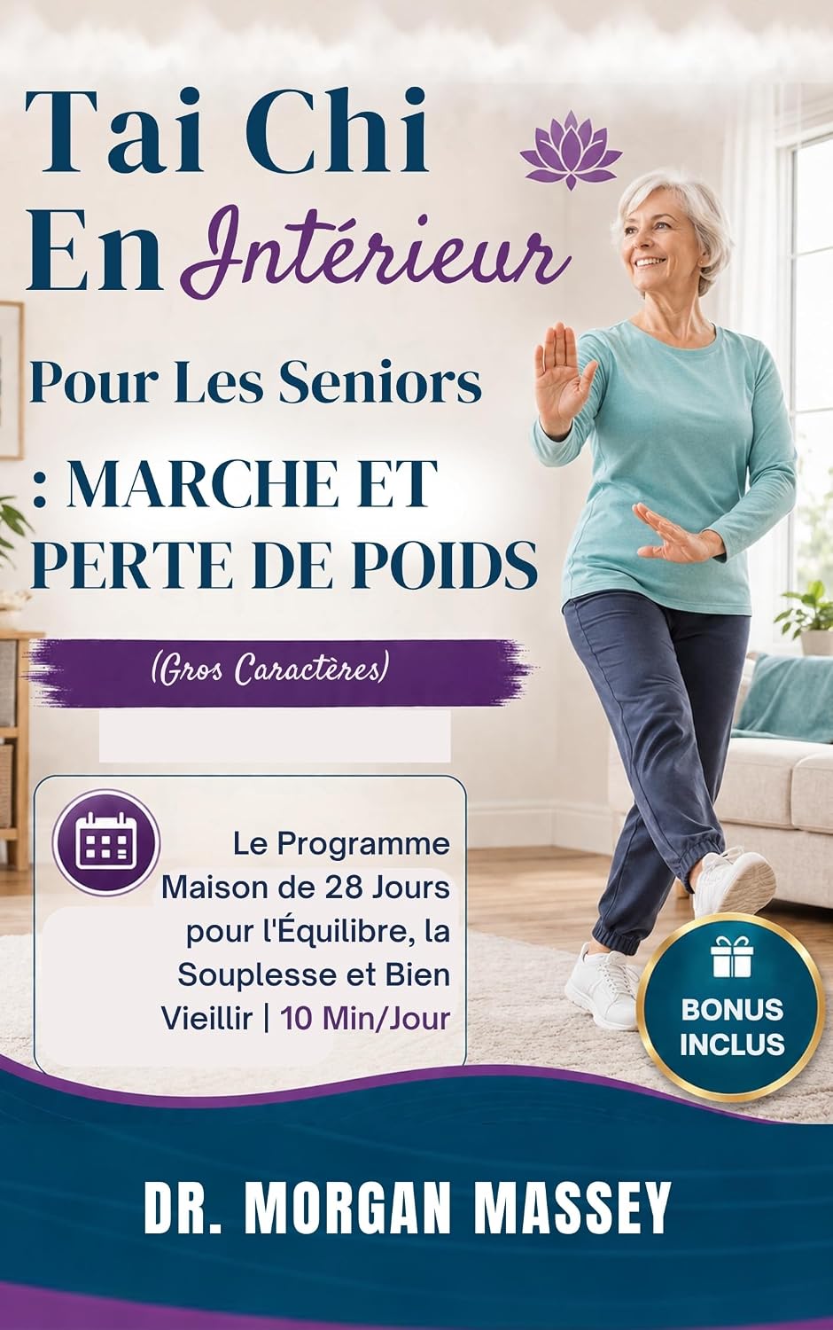 Tai Chi En Intérieur Pour Les Seniors: Marche Et Perte De Poids (Gros Caractères): Le Programme Maison de 28 Jours pour l'Équilibre, la Souplesse et Bien Vieillir | 10 Min/Jour (French Edition) baixar livro de graça