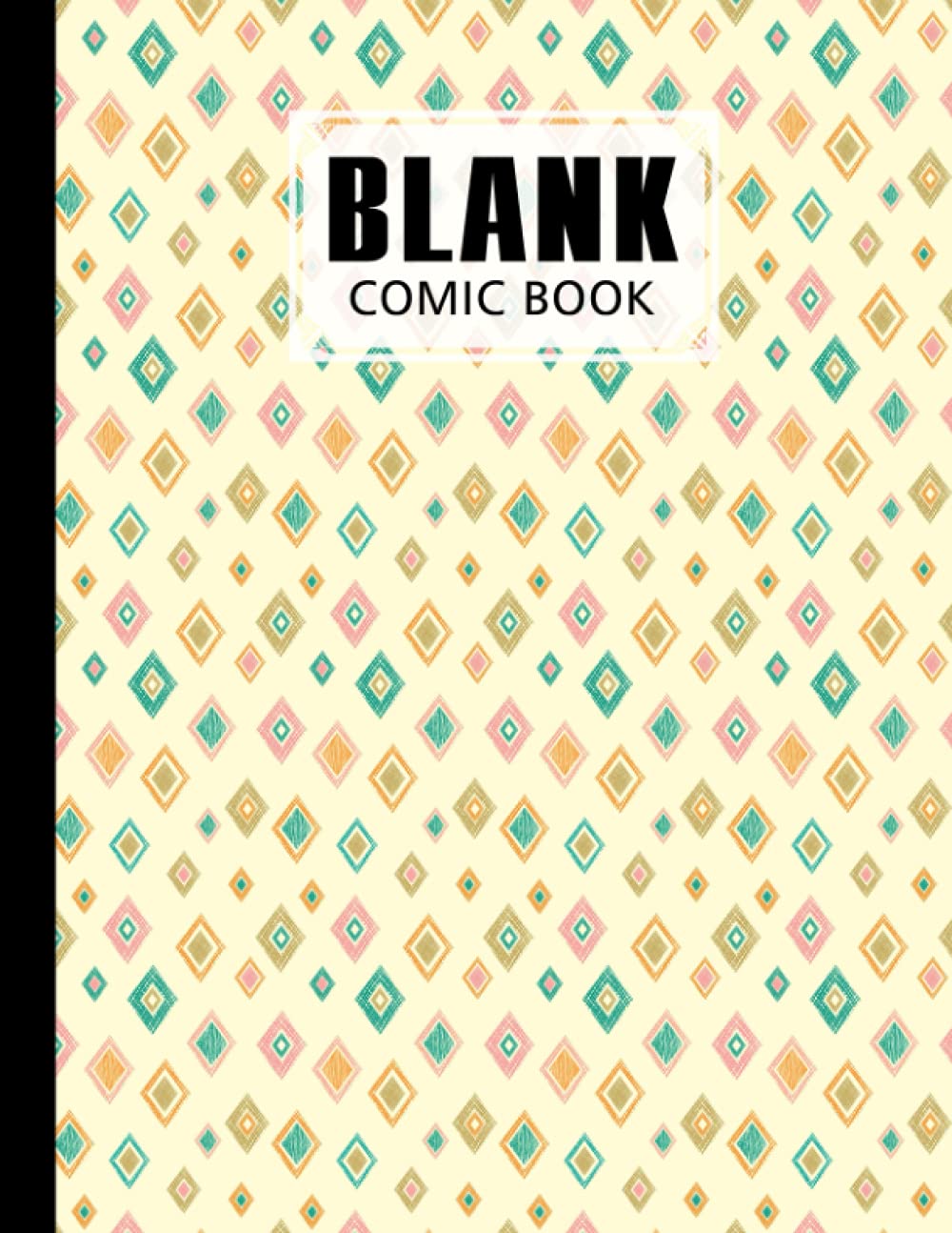 ler totalmente Blank Comic Book: Rhombus Cover, Create Your Own Story, Journal, Notebook, Sketchbook for Kids and Adults, 120 Pages - Size 8.5" x 11" Notebook by Lieselotte Vetter