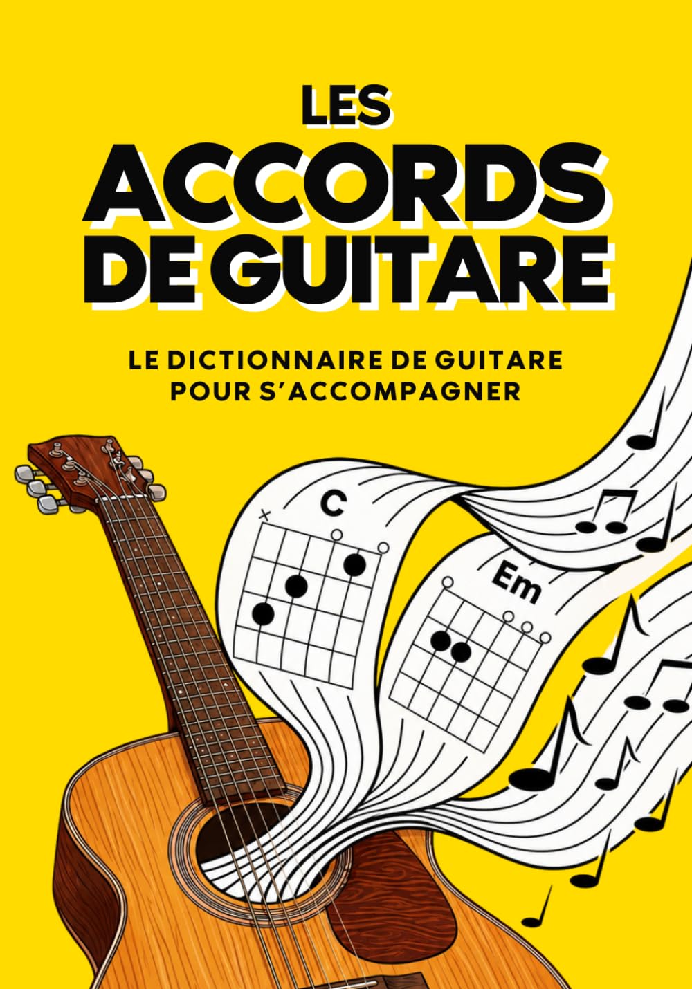 ler totalmente Le Dictionnaire des Accords de Guitare - Tous les accords de guitare expliqués simplement pour débutants: Le livre complet jouer toutes les positions des accords de guitare facilement