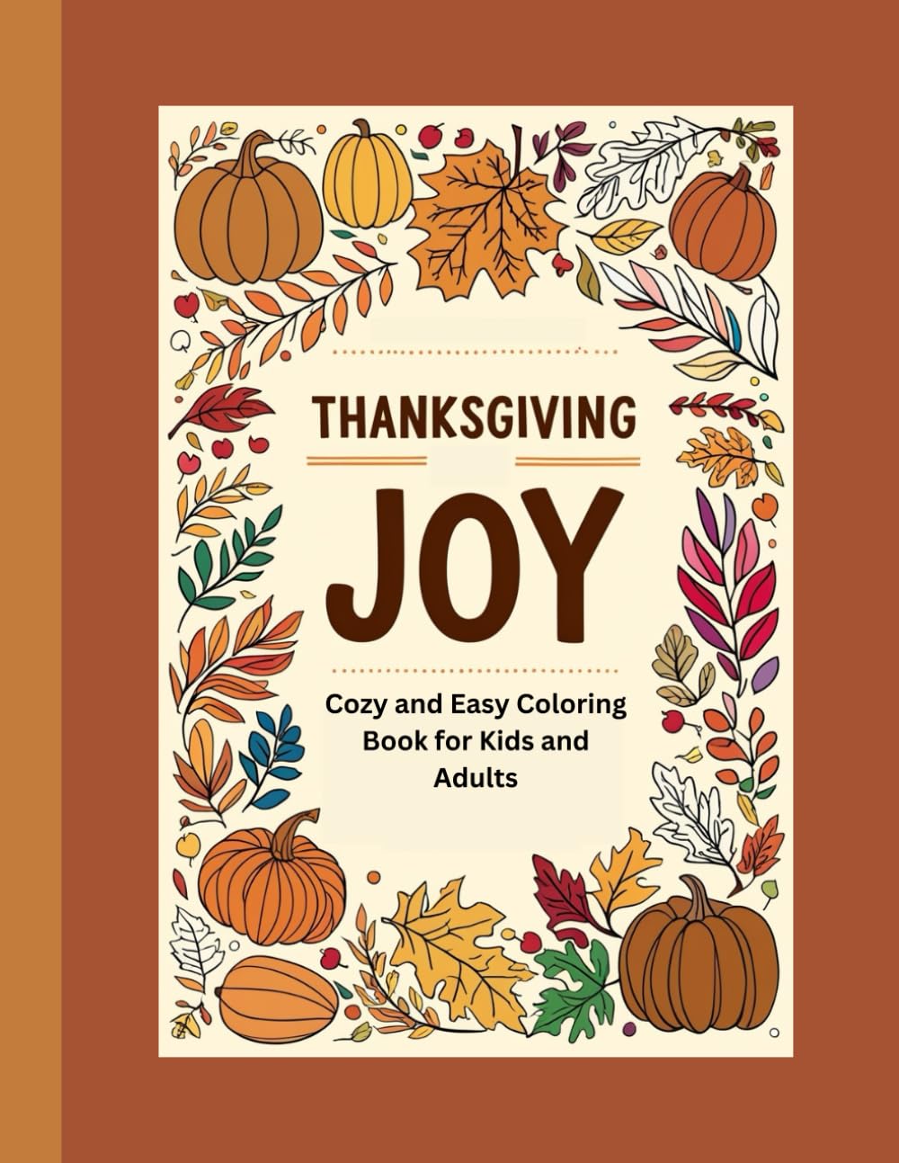 ler totalmente Thanksgiving Joy: Cozy and Easy Coloring Book for Kids and Adults: Large and Simple Harvest Designs for Relaxation and Festive Fun