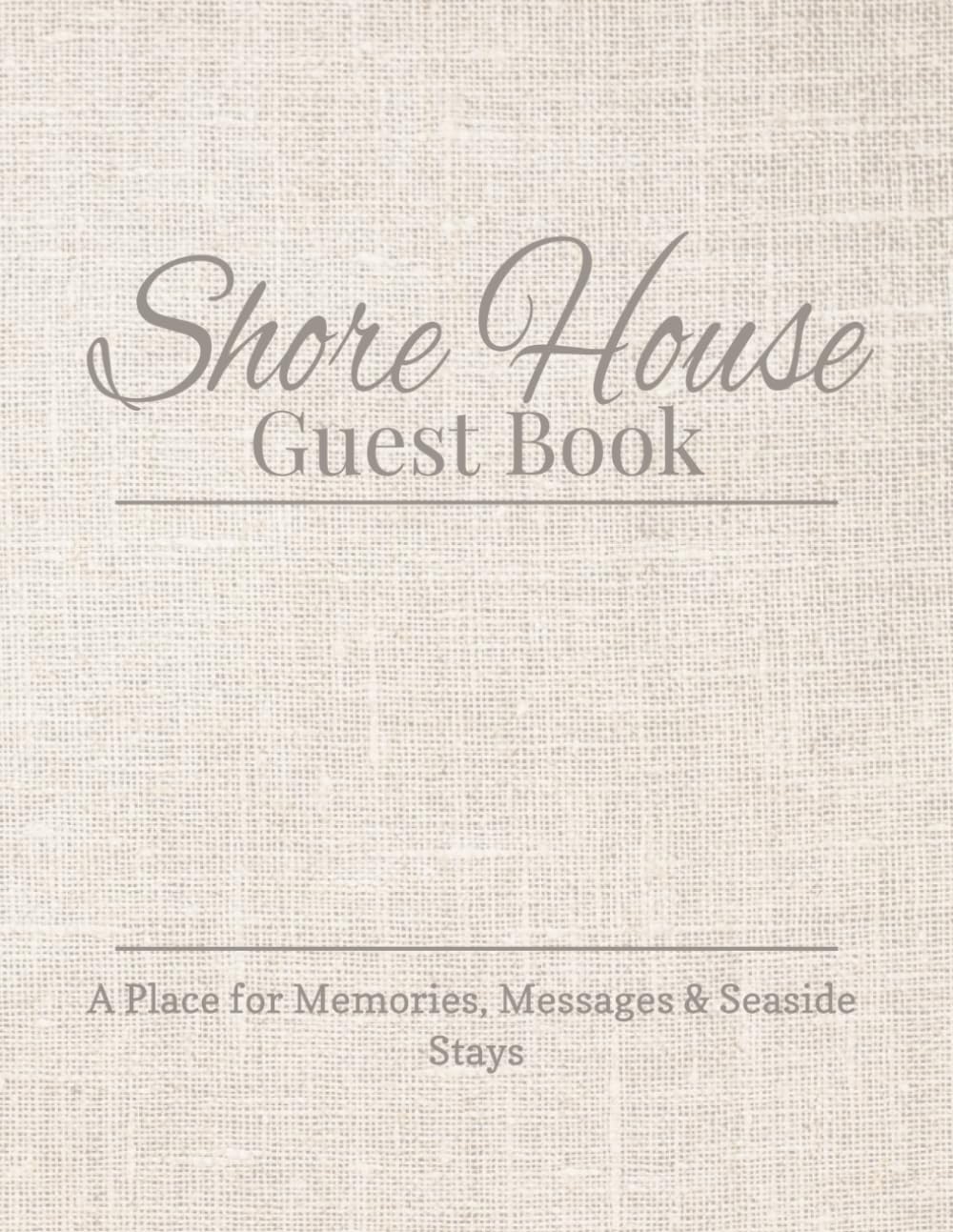 capítulo por capítulo baixar Shore House Guest Book: A Place for Memories, Messages & Seaside Stays | Visitor Sign-In Book for Beach Homes, Vacation Rentals, and Coastal Retreats