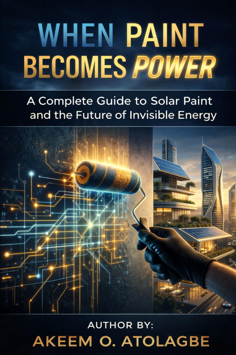 capítulo por capítulo baixar When Paint Becomes Power: A Complete Guide to Solar Paint and the Future of Invisible Energy