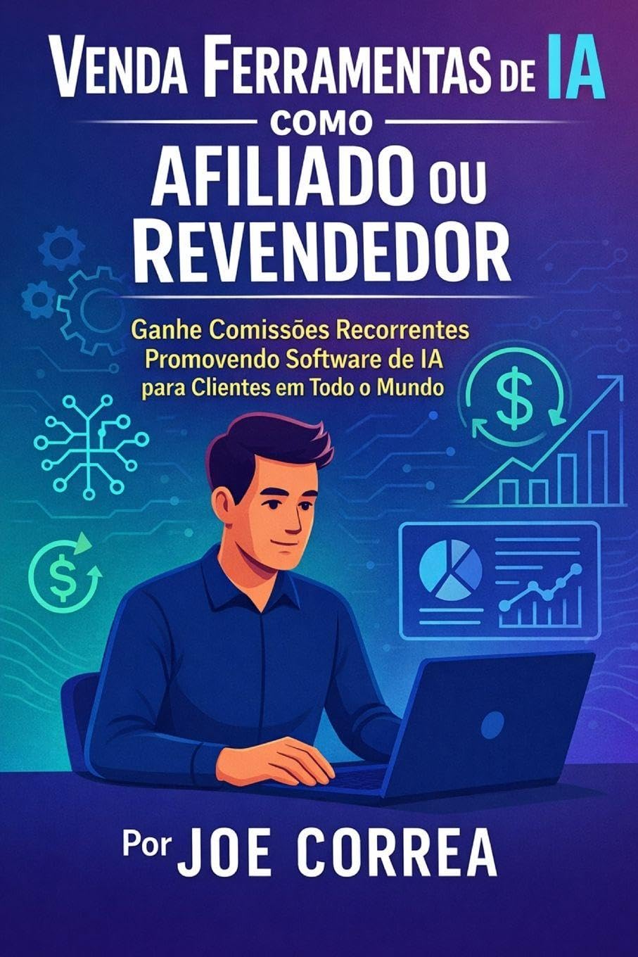 capítulo por capítulo baixar Venda Ferramentas de IA como Afiliado ou Revendedor: Ganhe Comissões Recorrentes Promovendo Software de IA para Clientes em Todo o Mundo: 9