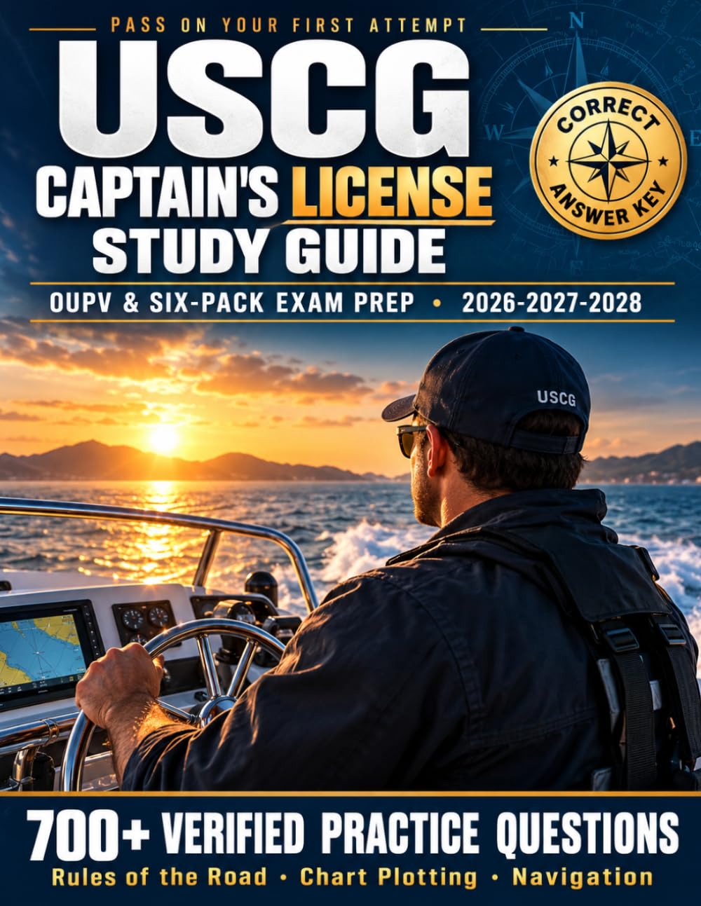 ler totalmente USCG Captain's License Study Guide 2026-2027-2028: OUPV & Six-Pack Exam Prep: Rules of the Road, Chart Plotting & 700+ Verified Practice Questions