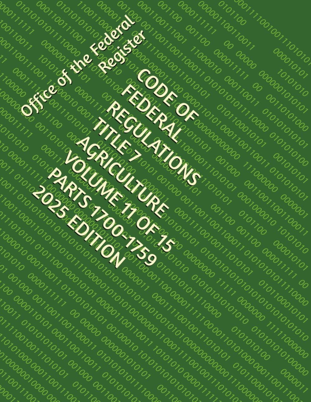 ler totalmente CODE OF FEDERAL REGULATIONS TITLE 7 AGRICULTURE VOLUME 11 OF 15 PARTS 1700-1759 2025 EDITION