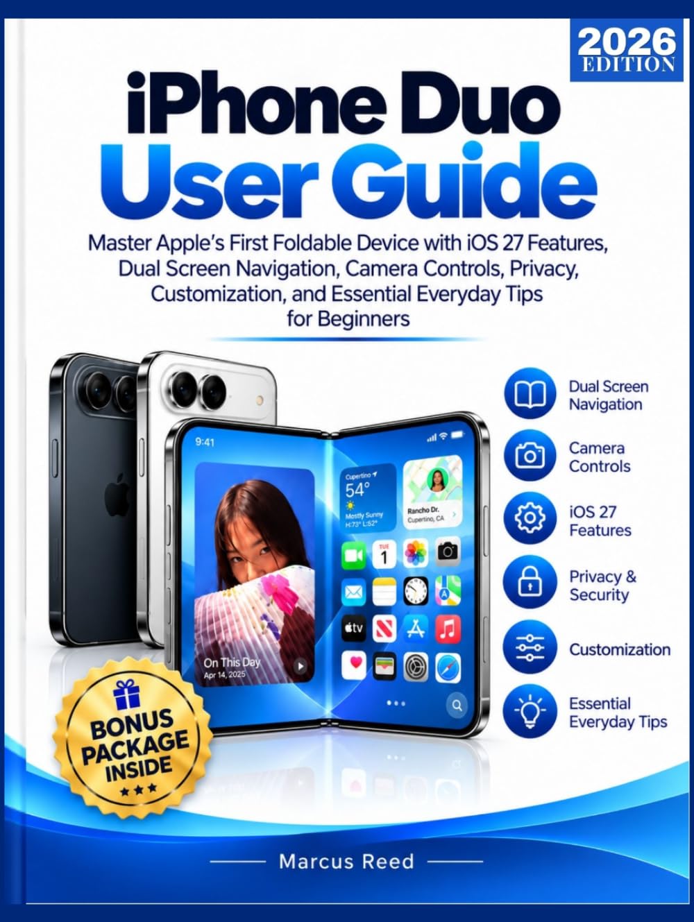 iPhone Duo User Guide: Master Apple's First Foldable Device with iOS 27 Features, Dual Screen Navigation, Camera Controls, Privacy, Customization, and... for Beginners (Apple 2026 User Guide Series) baixar o livro de graça