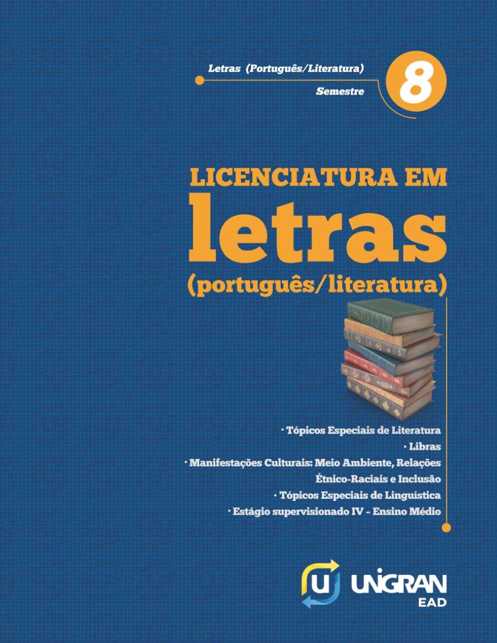 Letras 8: Unigran EAD 26.1.1 (Portuguese Edition) baixar livro de graça