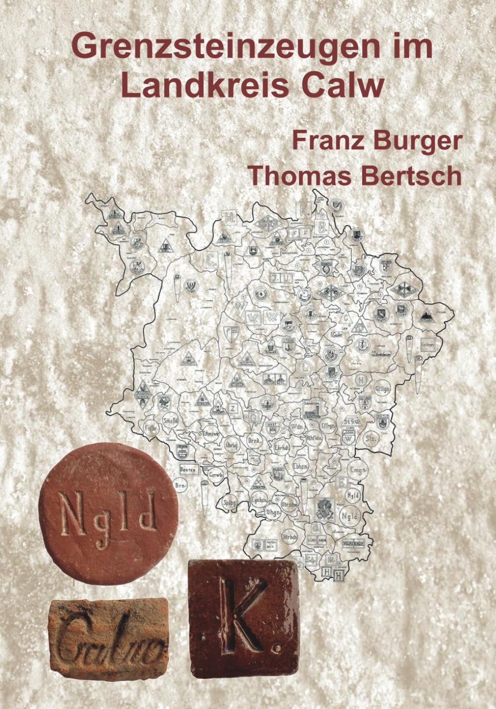 ler totalmente Grenzsteinzeugen im Landkreis Calw (Grenz-Punkt) (German Edition)