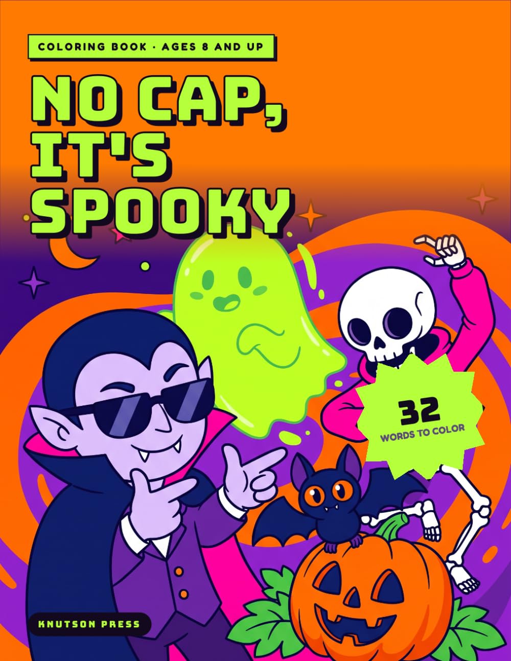 capítulo por capítulo baixar No Cap, It's Spooky: The Gen Alpha Slang Halloween Coloring Book (Translated for Parents)
